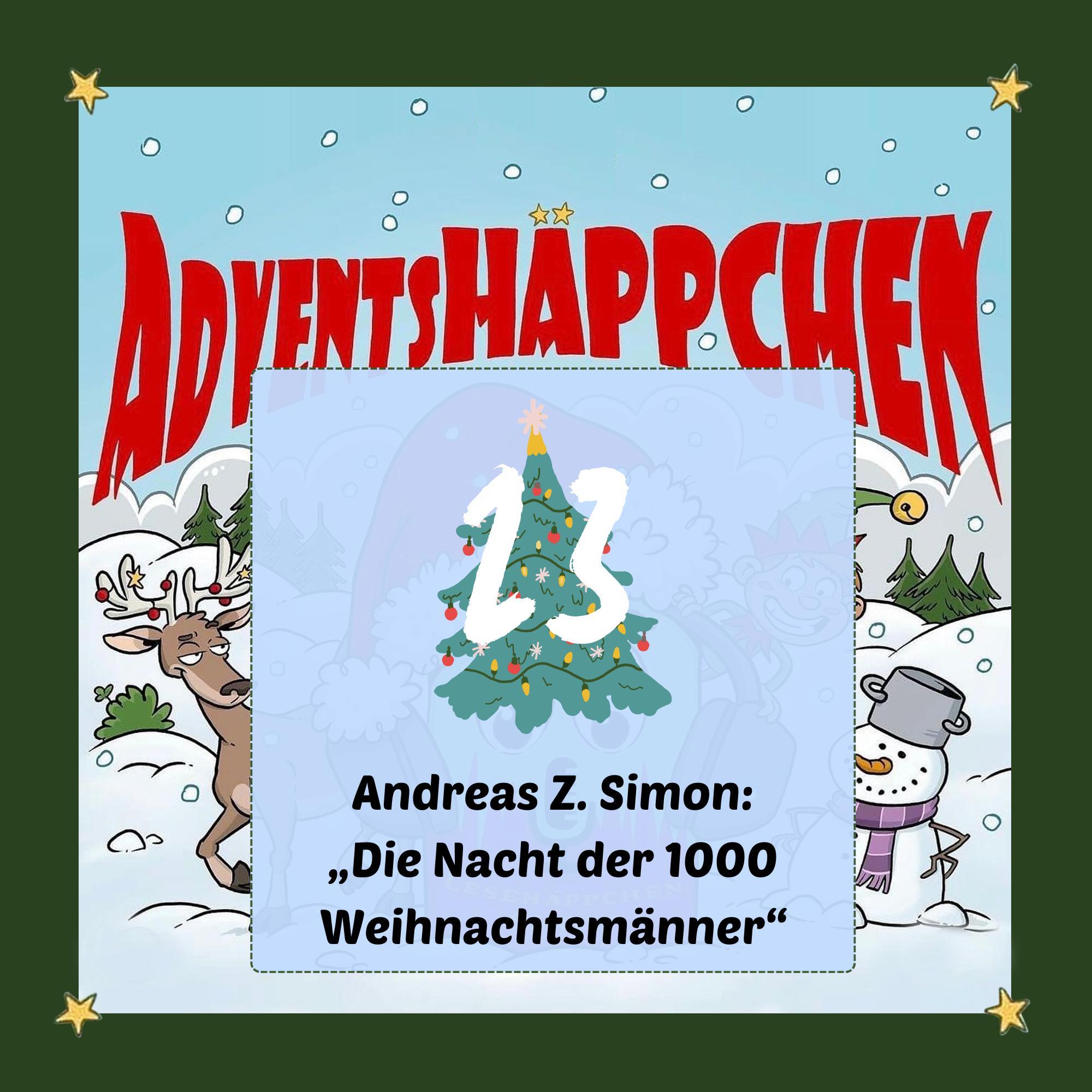 🎄🎅✨23. AdventsHÄPPCHEN: „Die Nacht der 1000 Weihnachtsmänner“ episode artwork