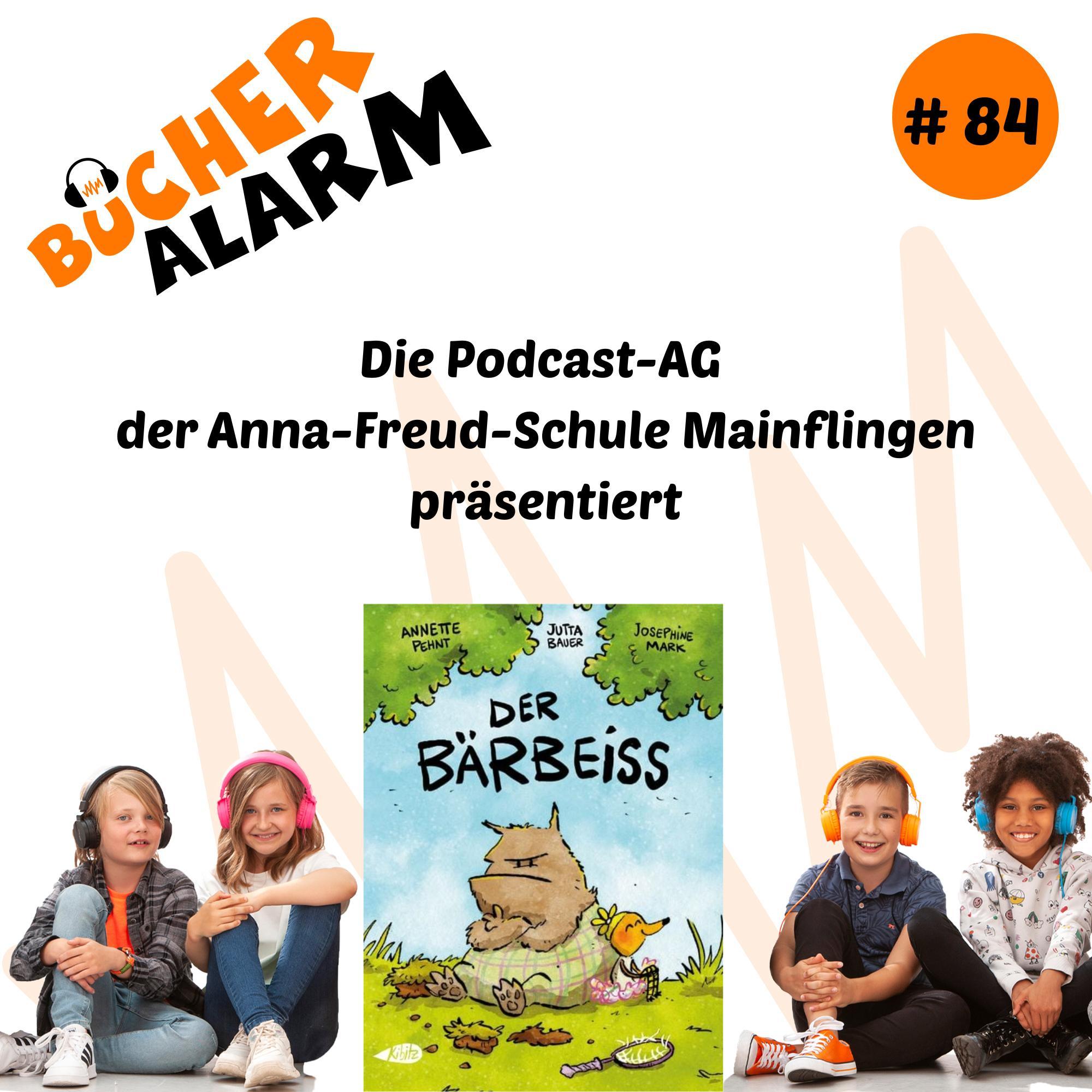 „Der Bärbeiss" mit der Podcast-AG der Anna-Freud-Schule Mainflingen episode artwork
