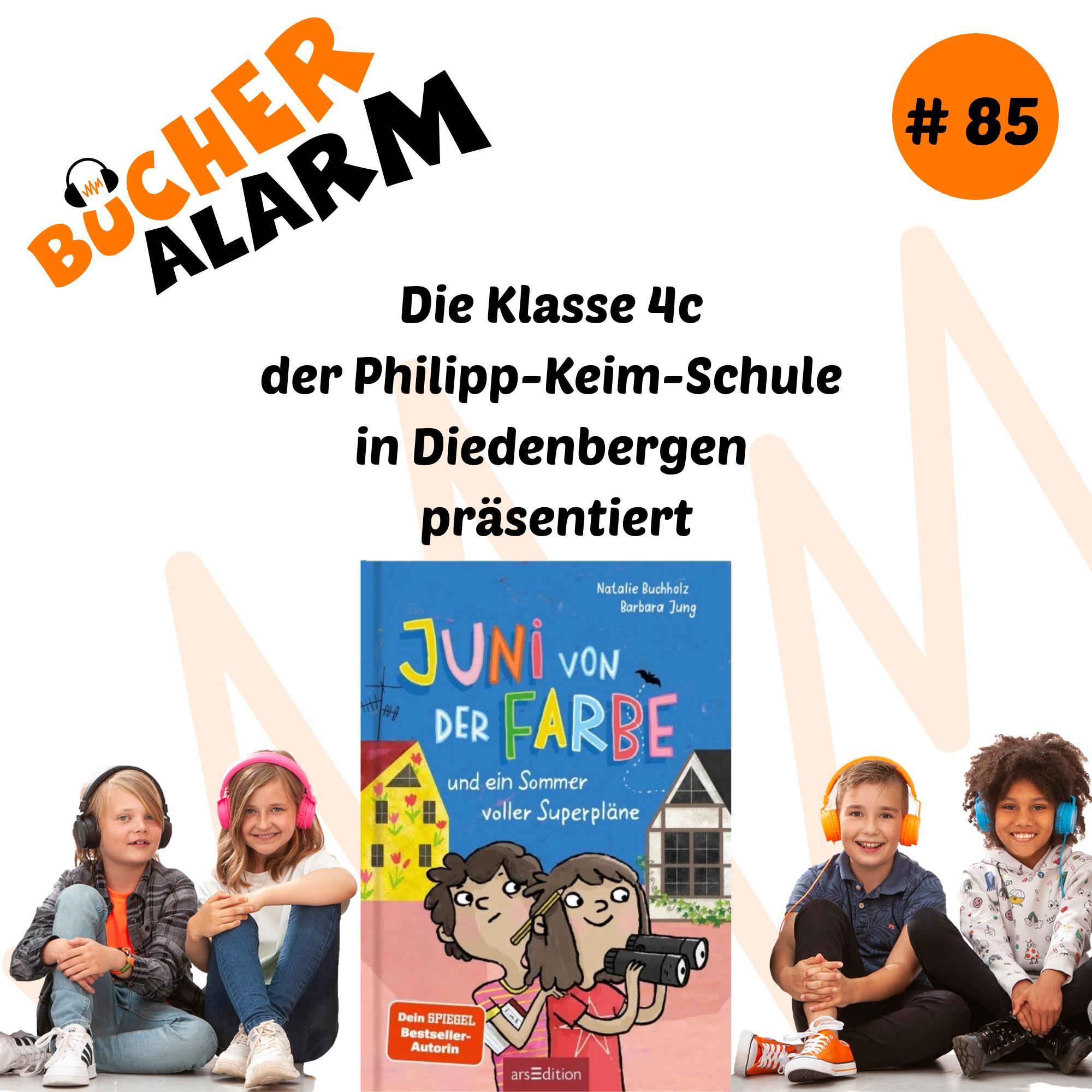 "Juni von der Farbe und ein Sommer voller Superpläne" mit der Klasse 4c der Philipp-Keim-Schule in Diedenbergen episode artwork