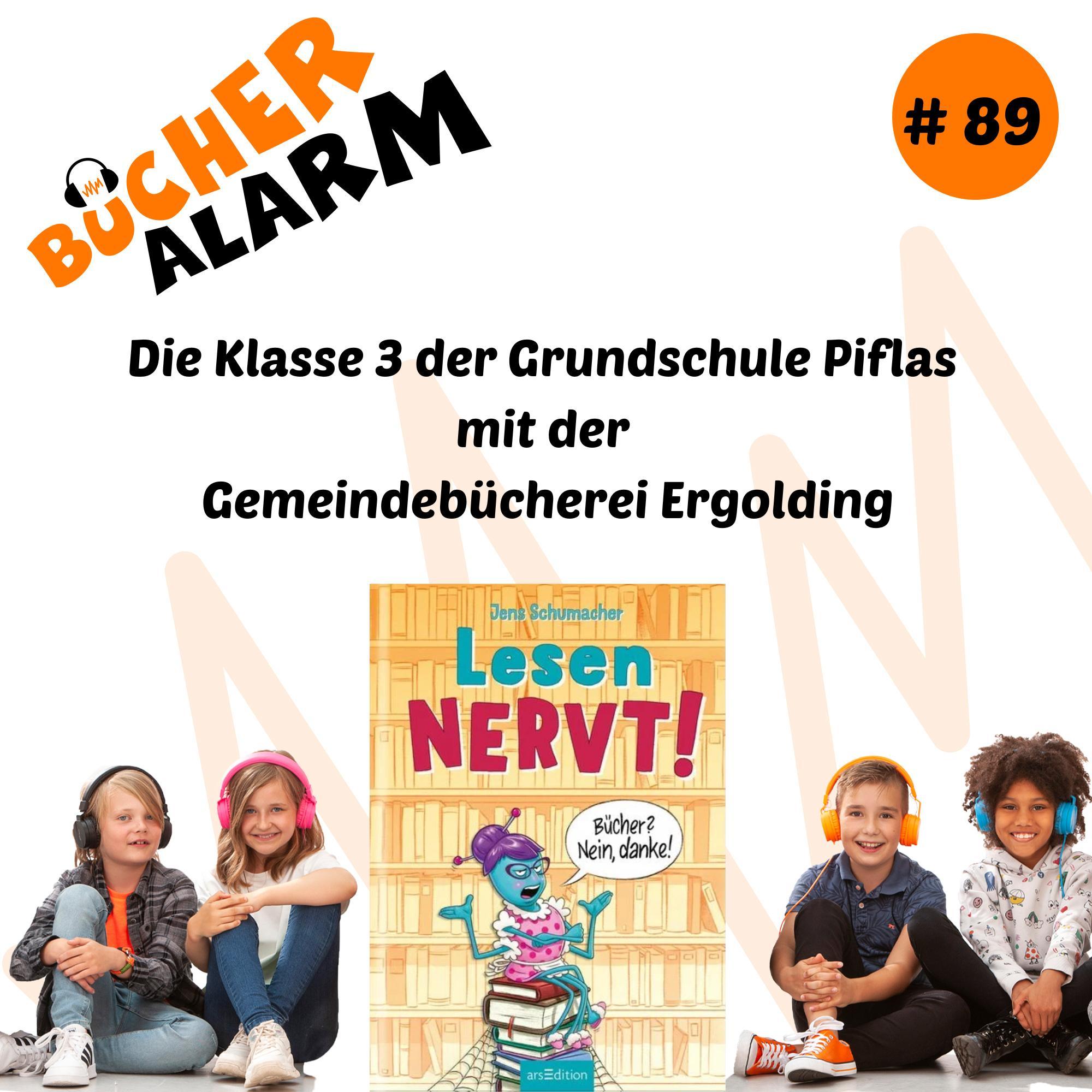 "Lesen NERVT! – Bücher? Nein, danke!" von der Klasse 3 der Grundschule Piflas aus Ergolding episode artwork