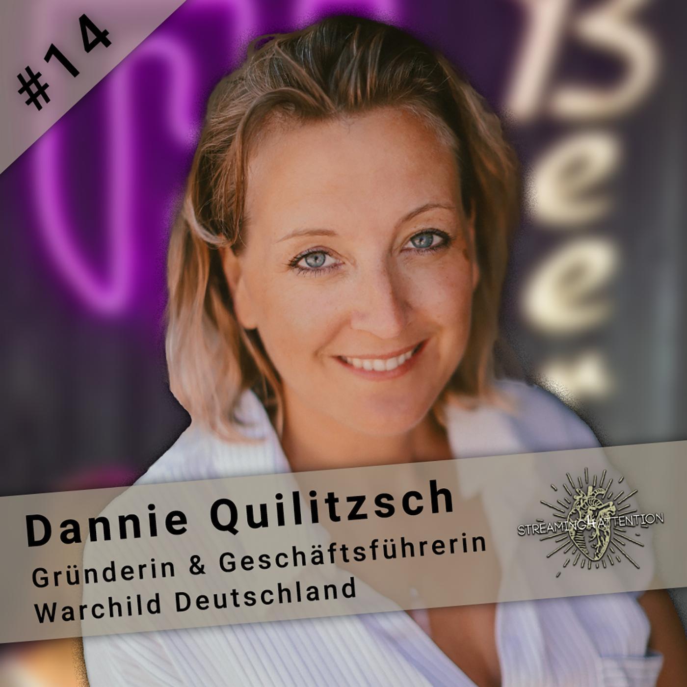 Folge 14 - Dannie Quilitzsch "War Child" Folge 14 - Dannie Quilitzsch "War Child"