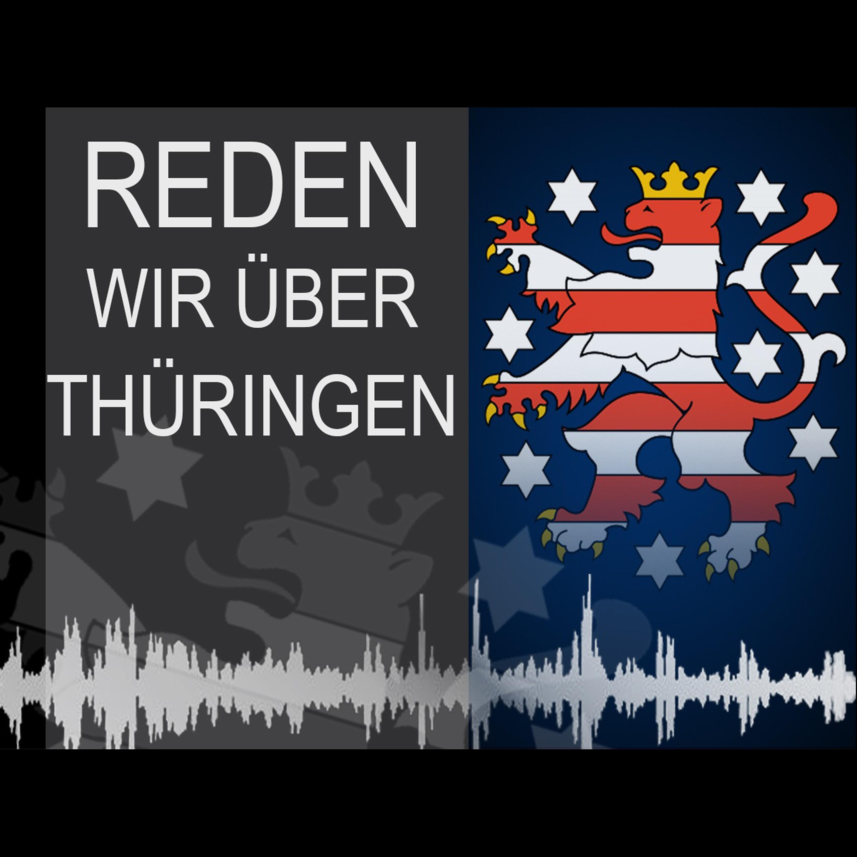 Reden wir über Thüringen