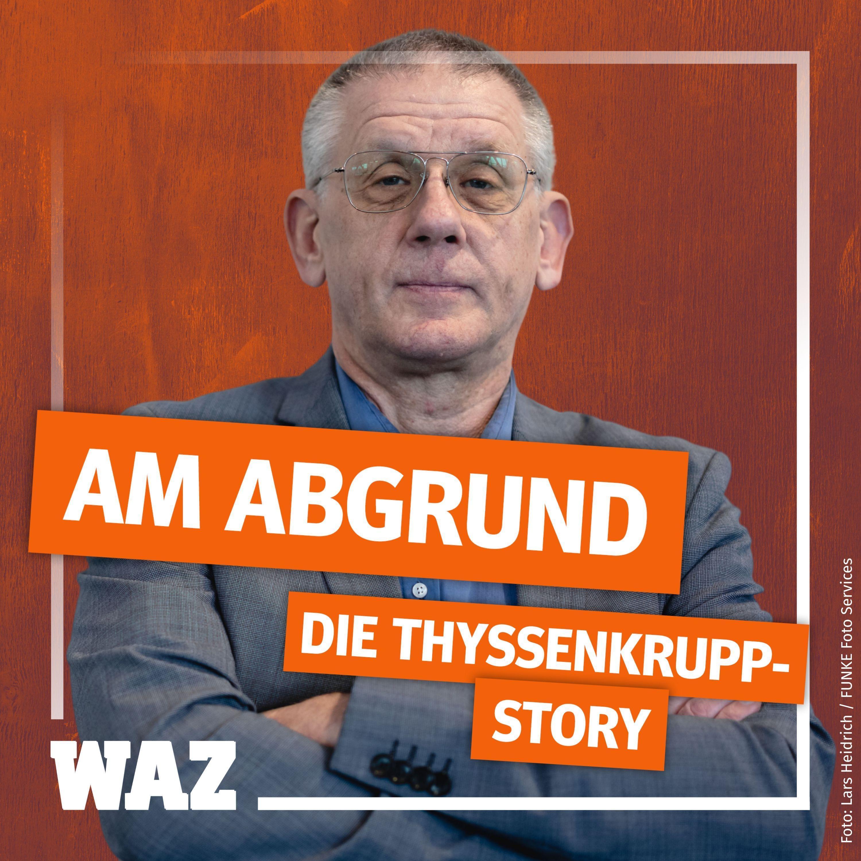Am Abgrund – Die Thyssenkrupp-Story