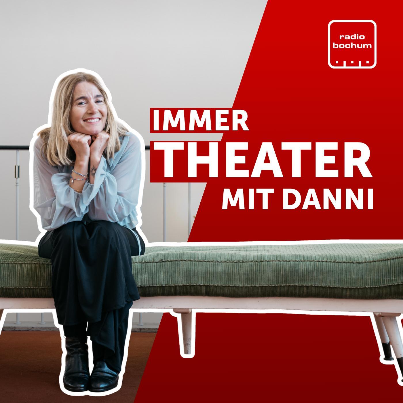 Immer Theater mit Danni