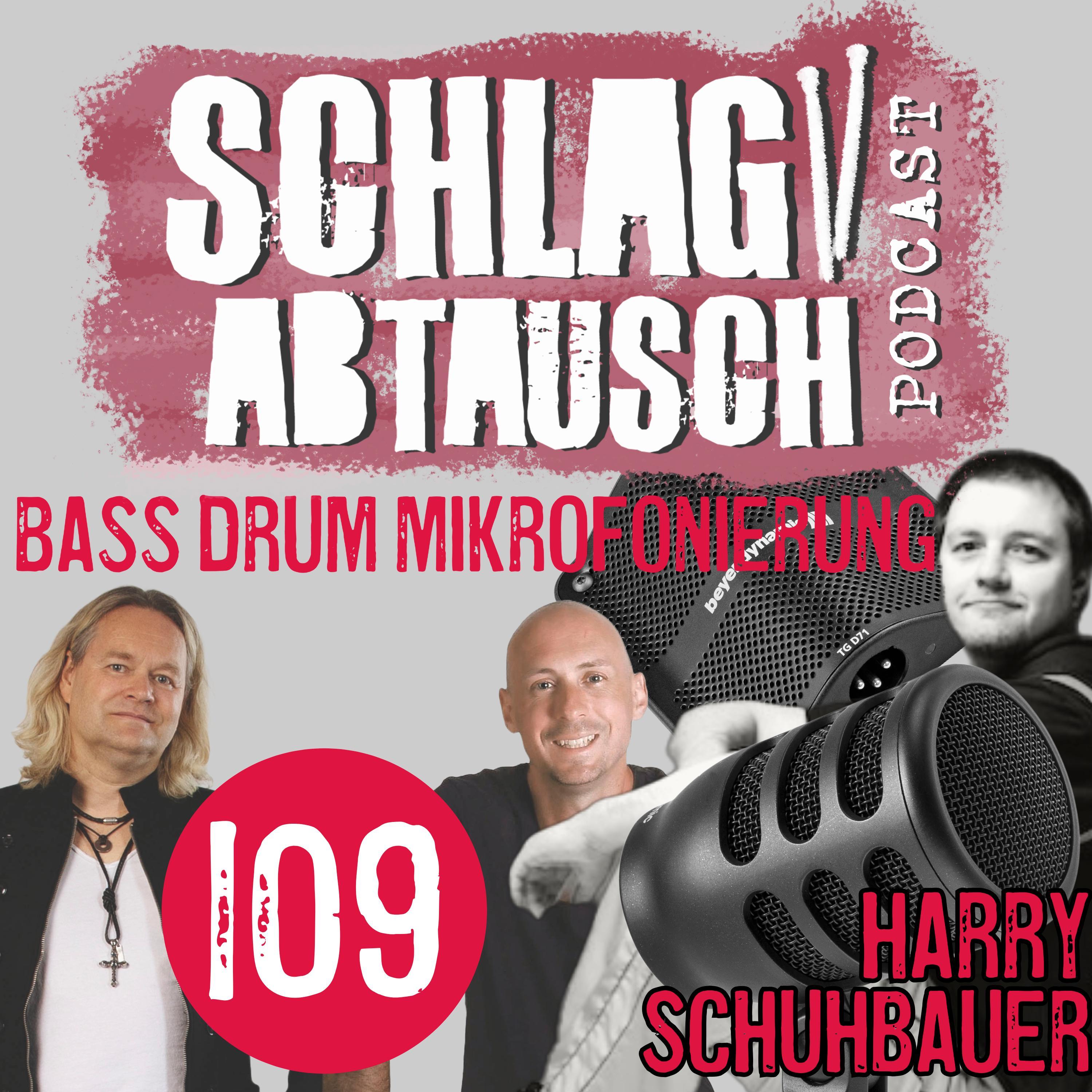 #109:  Bumm oder Boooooom - Bass Drum Mikrofonierung mit Harry Schuhbauer episode artwork