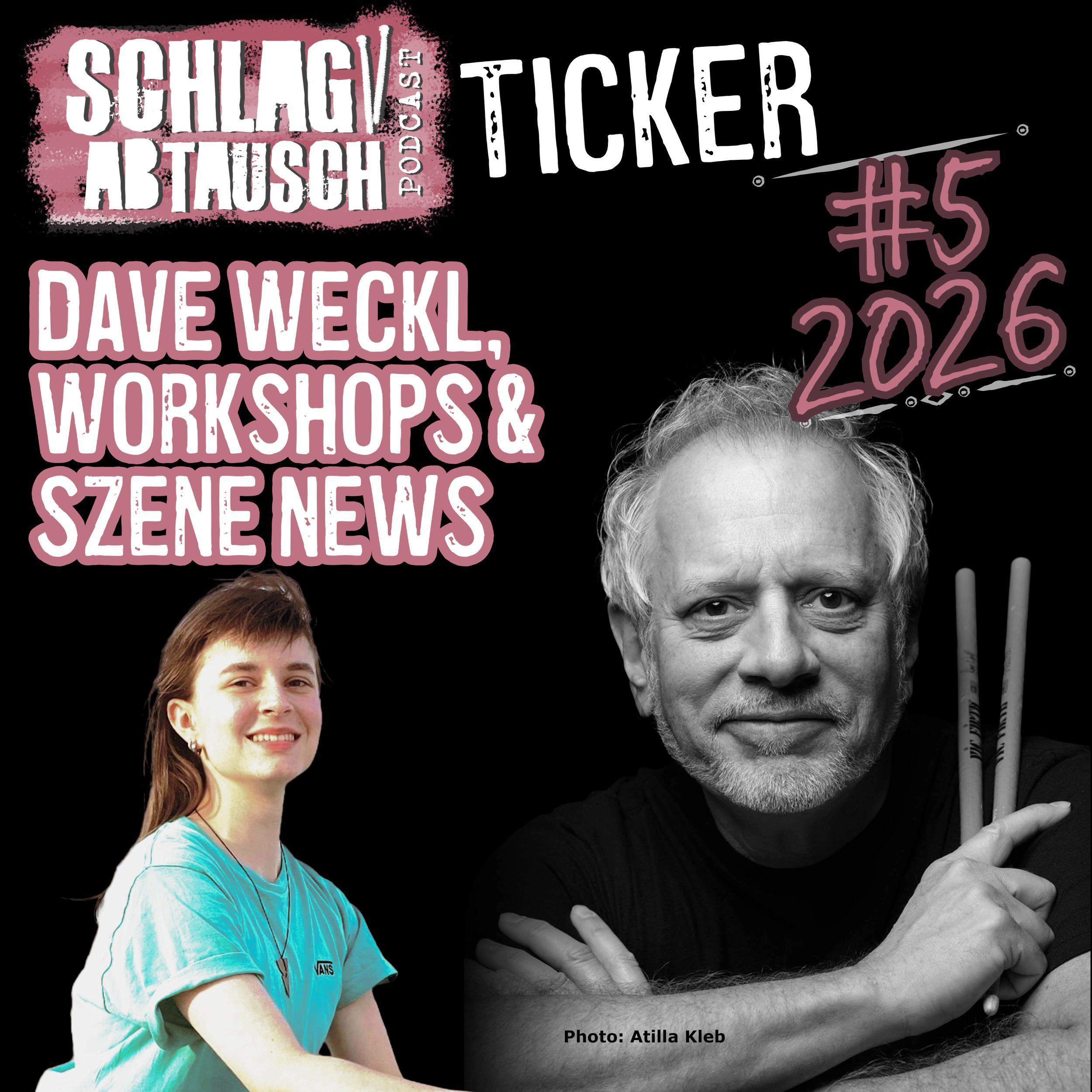 Schlagabtausch Ticker #5 2026 - Dave Weckl, Workshops & Szene News episode artwork
