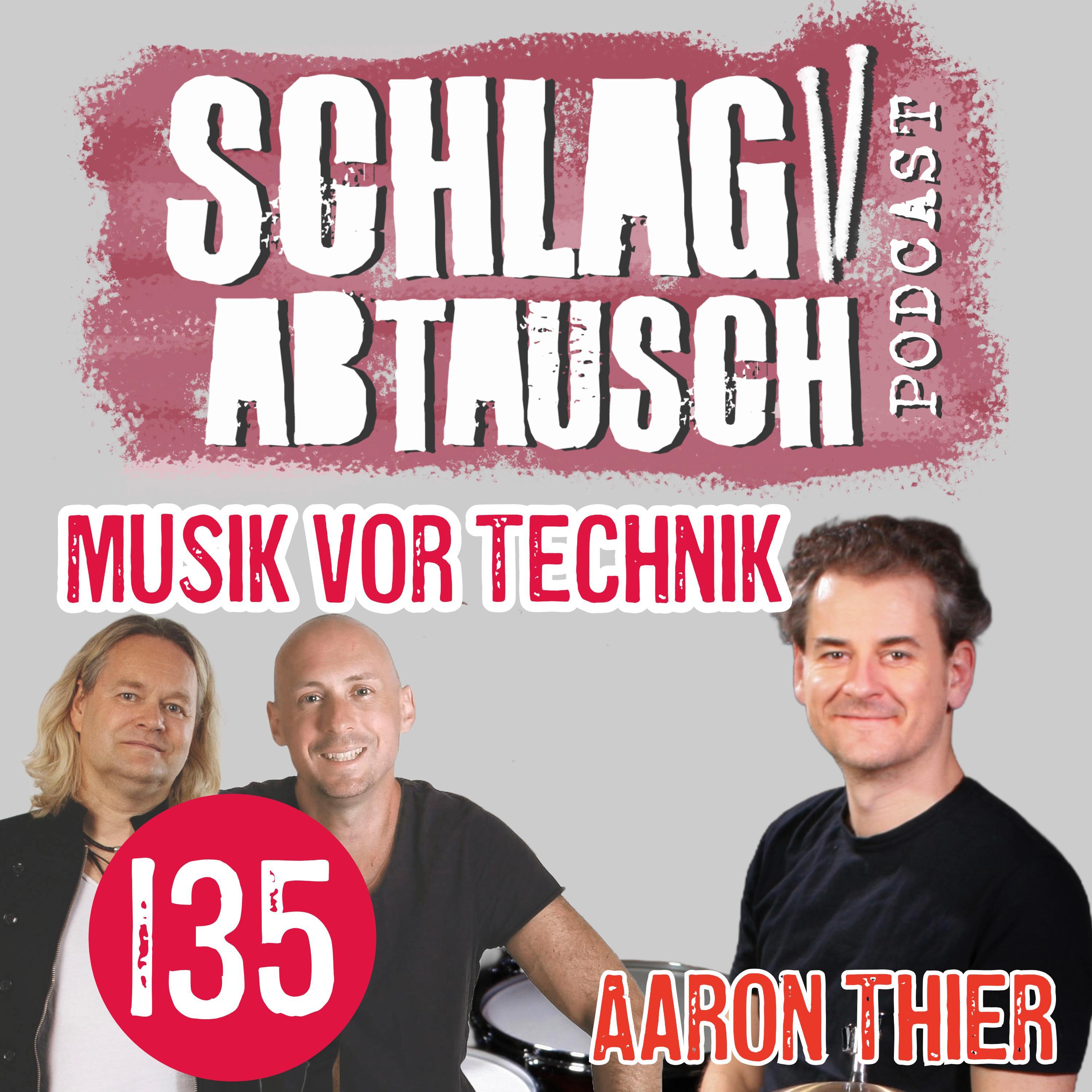 Technik ist nicht alles: Aaron Thier über musikalisches Schlagzeugspiel - Podcast # 135 episode artwork