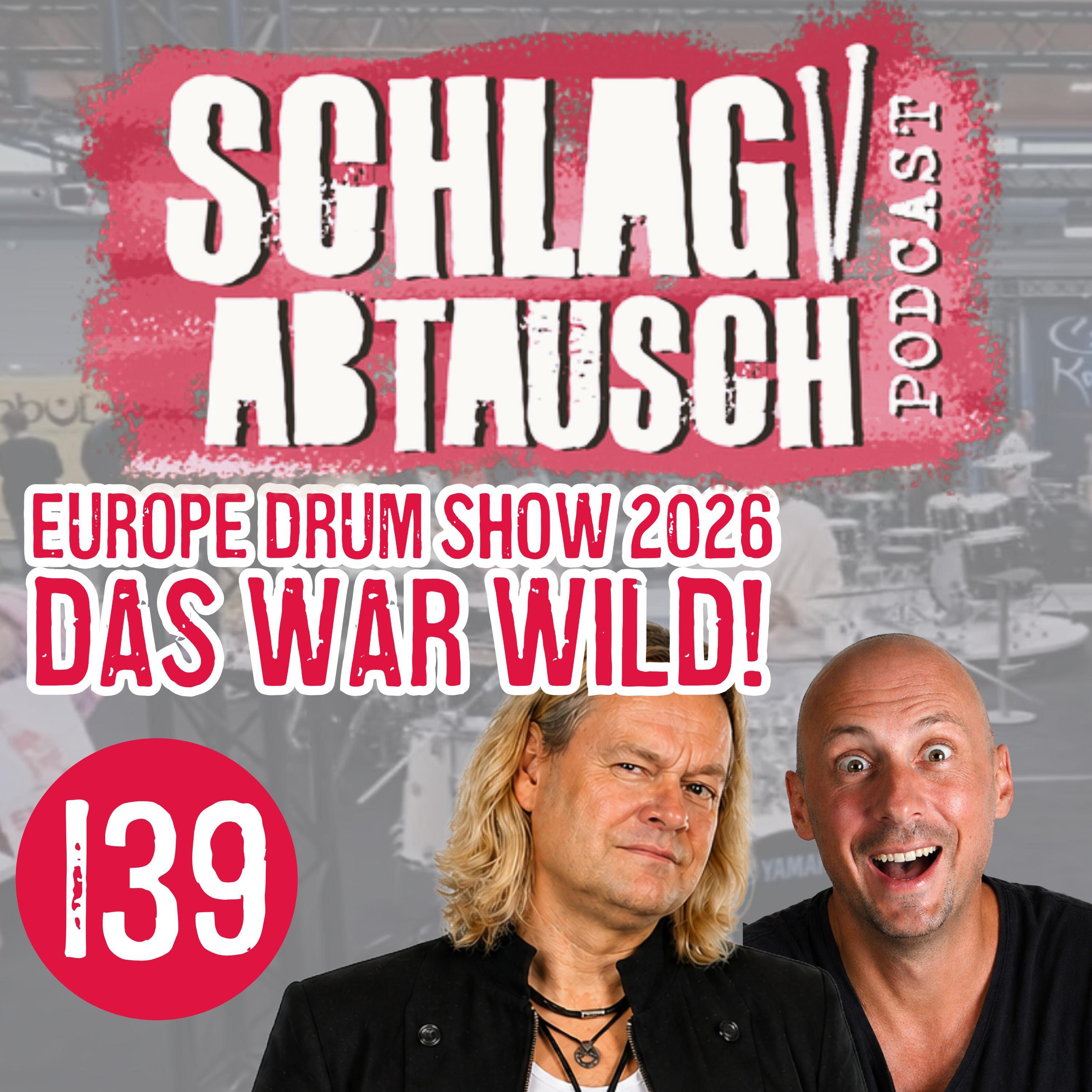 Europe Drum Show 2026 – Highlights, Insights & Landsknechtstrommel Gearcheck - Podcast # 139 episode artwork