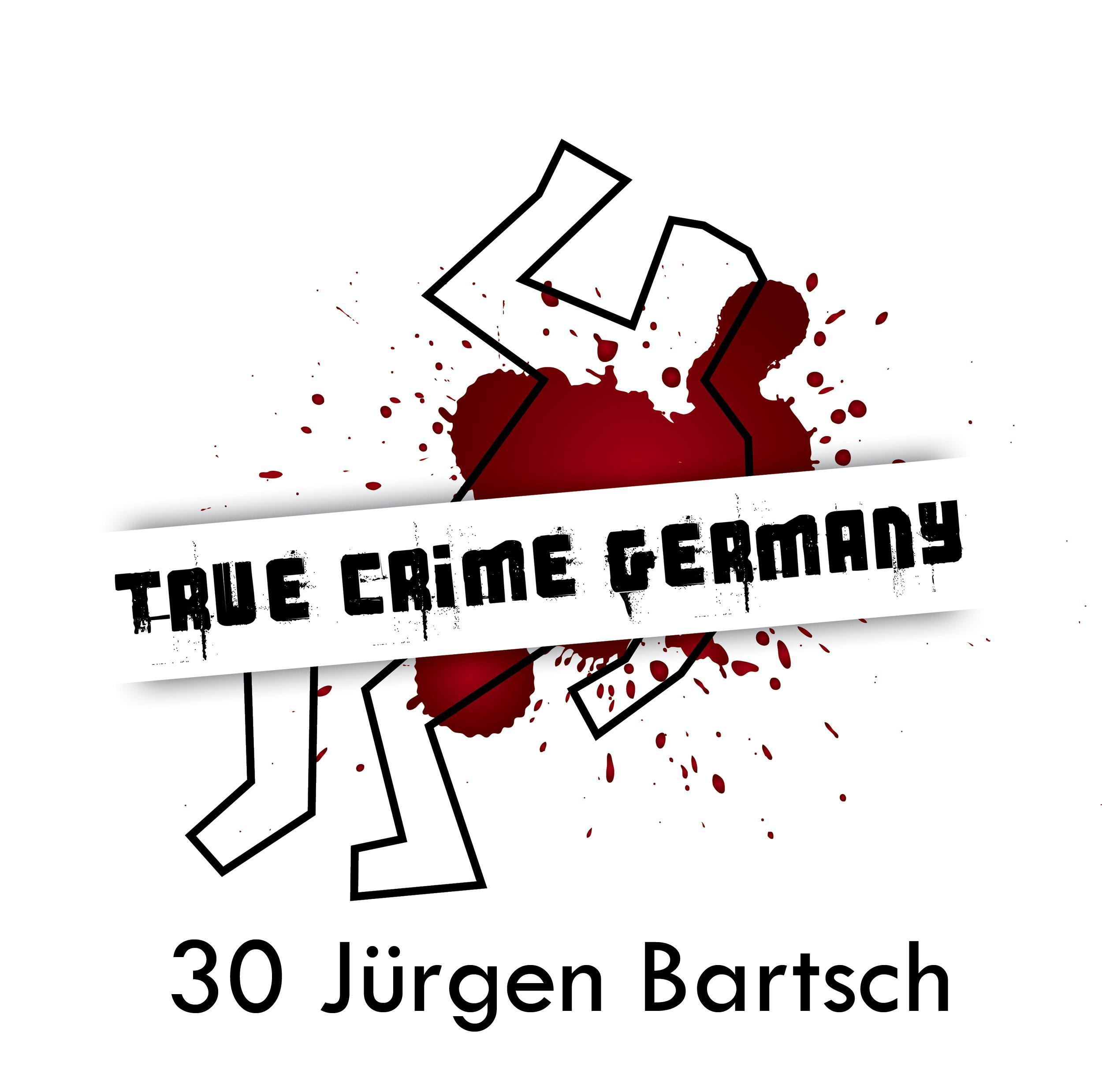 #30 Kirmesmörder Jürgen Bartsch