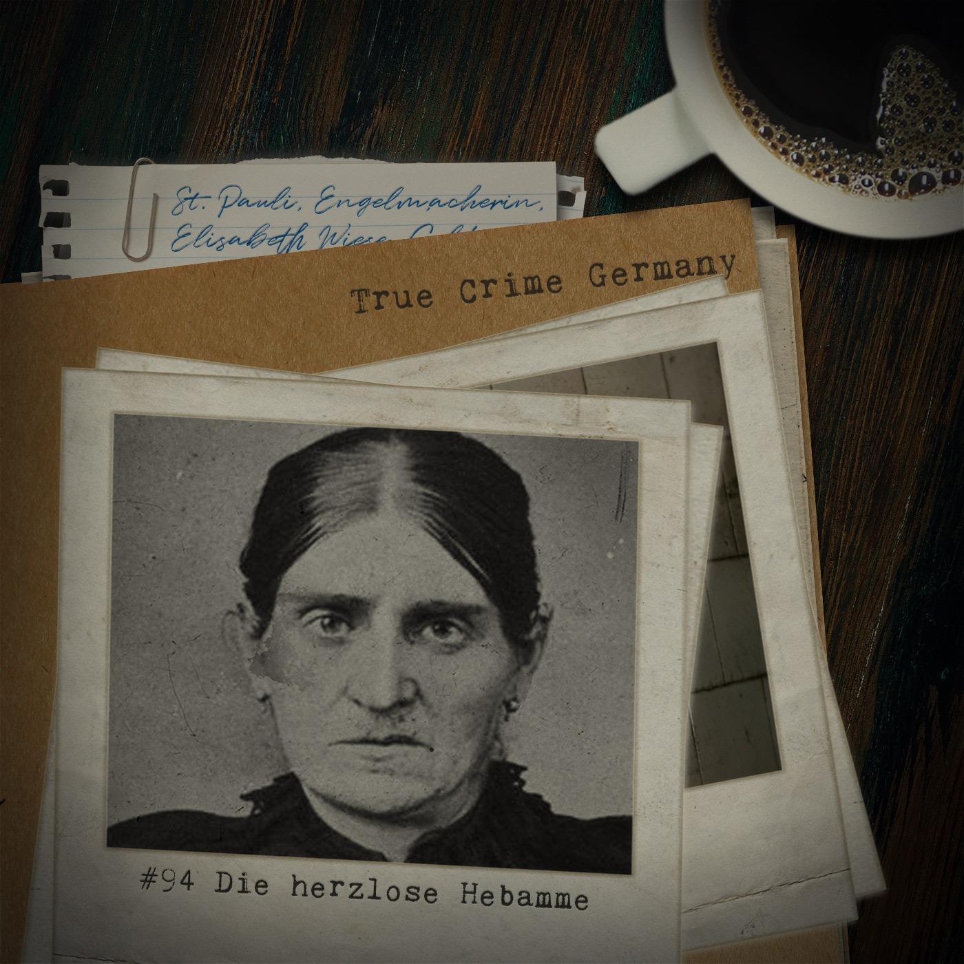 #94 Elisabeth Wiese: Die herzlose Hebamme episode artwork