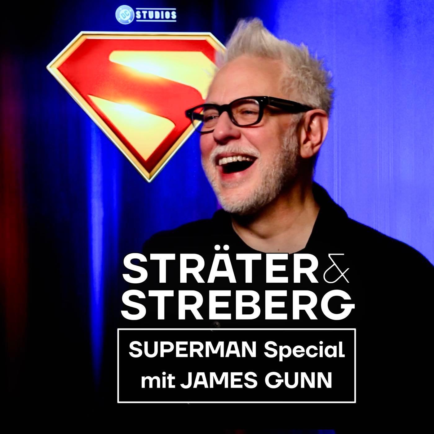 St&St#07 Das große SUPERMAN Special mit JAMES GUNN St&St#07 Das große SUPERMAN Special mit JAMES GUNN