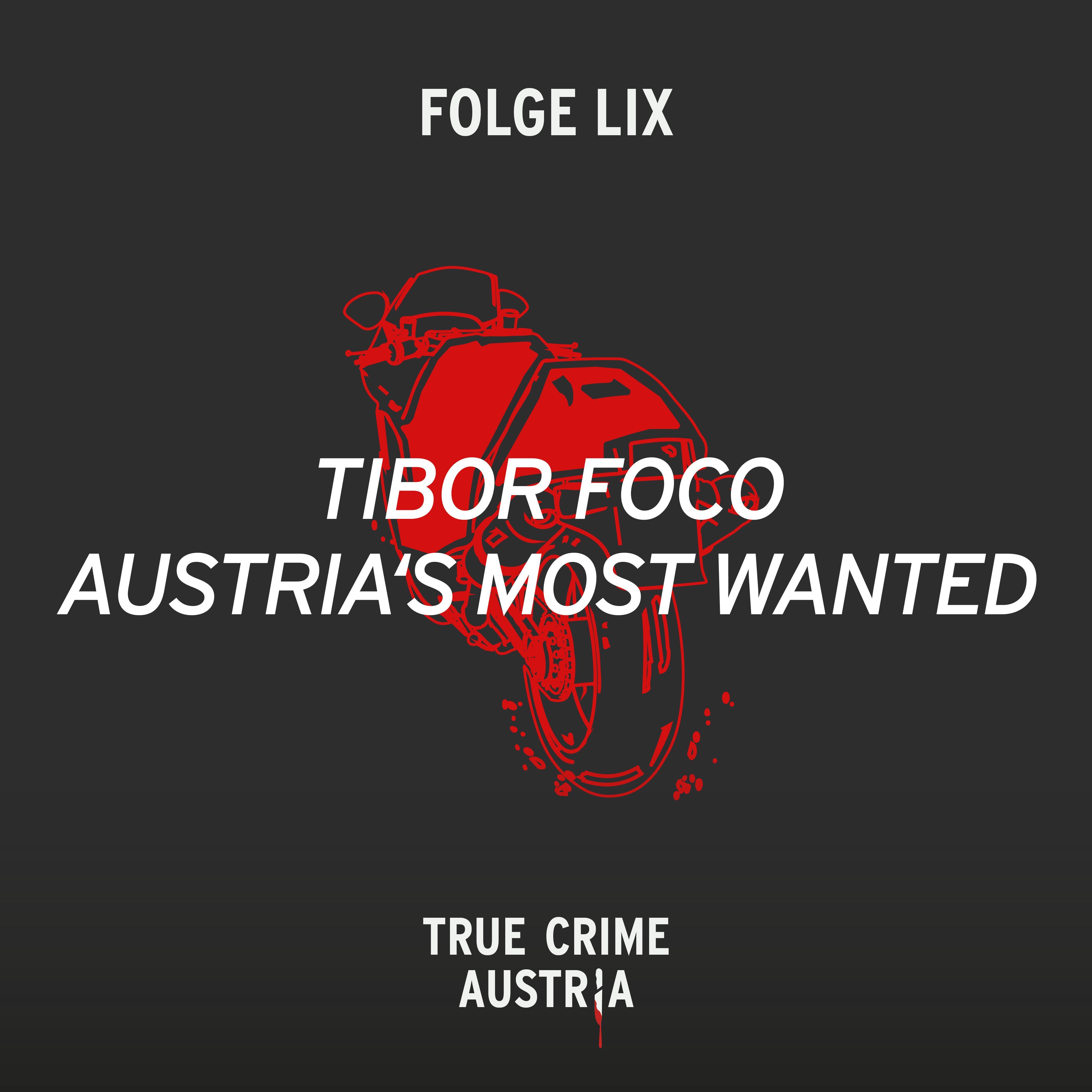 No 59 - Tibor Foco, Austria's Most Wanted episode artwork