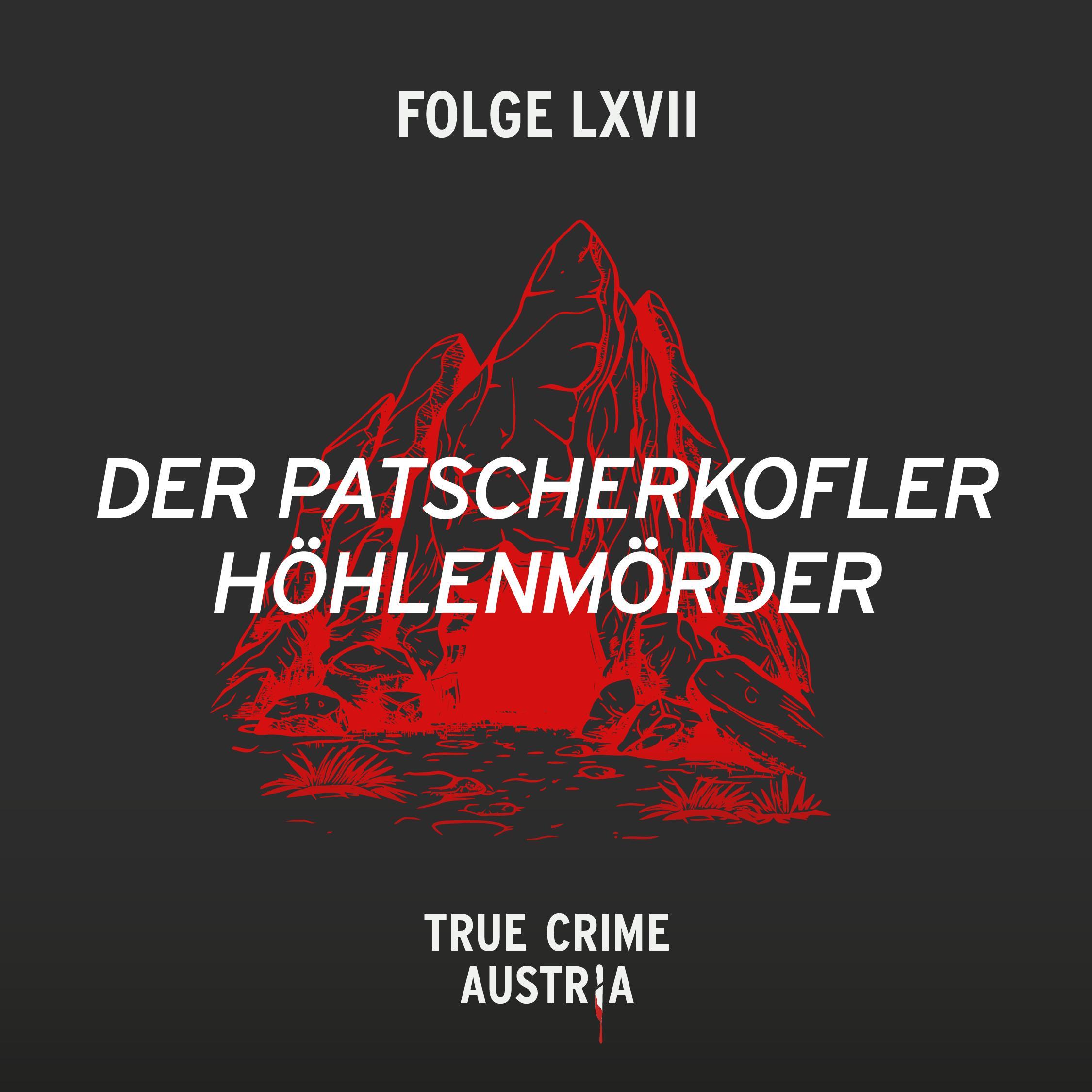 No 67 - Der Patscherkofler Höhlenmörder episode artwork