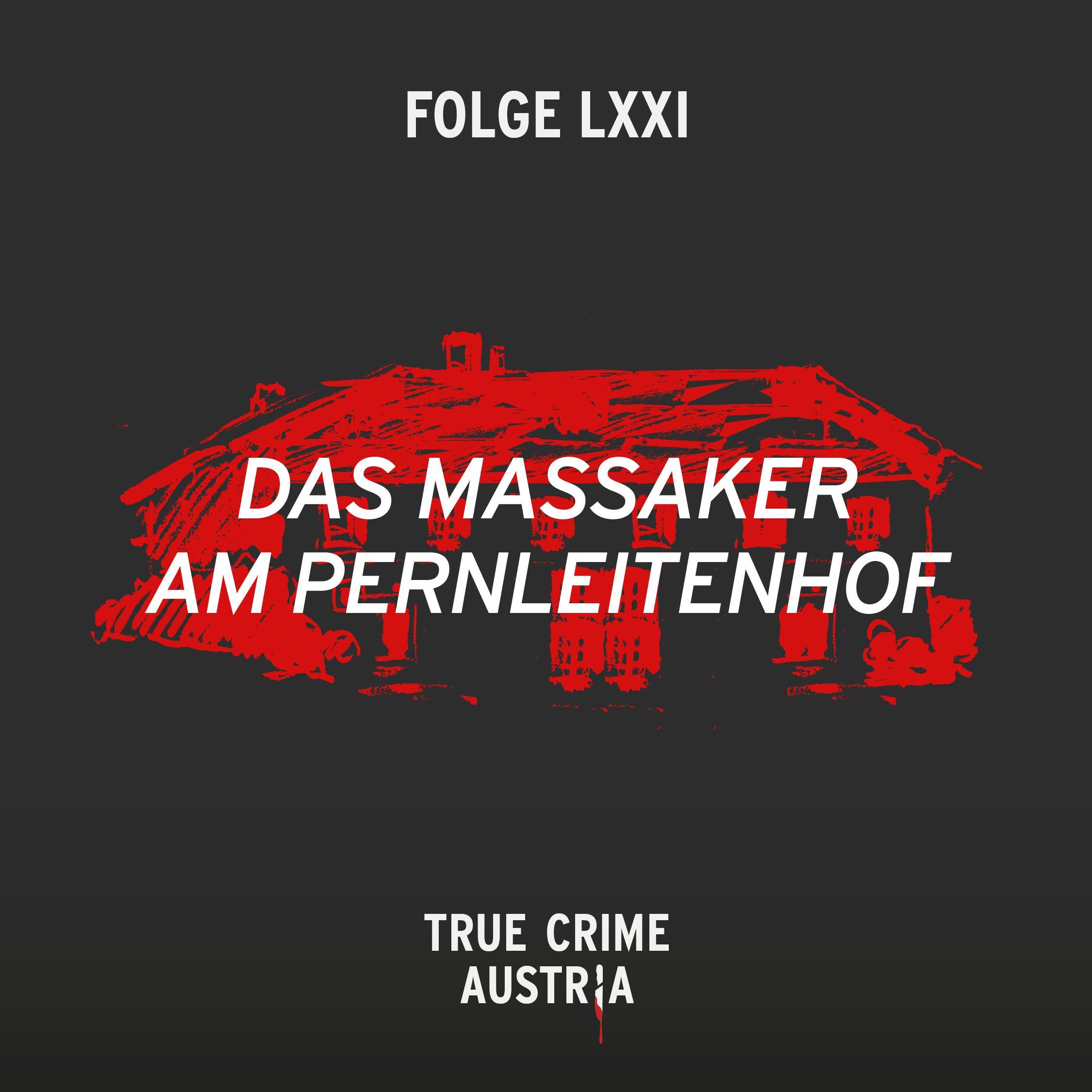 No 71 - Das Massaker am Pernleitenhof episode artwork