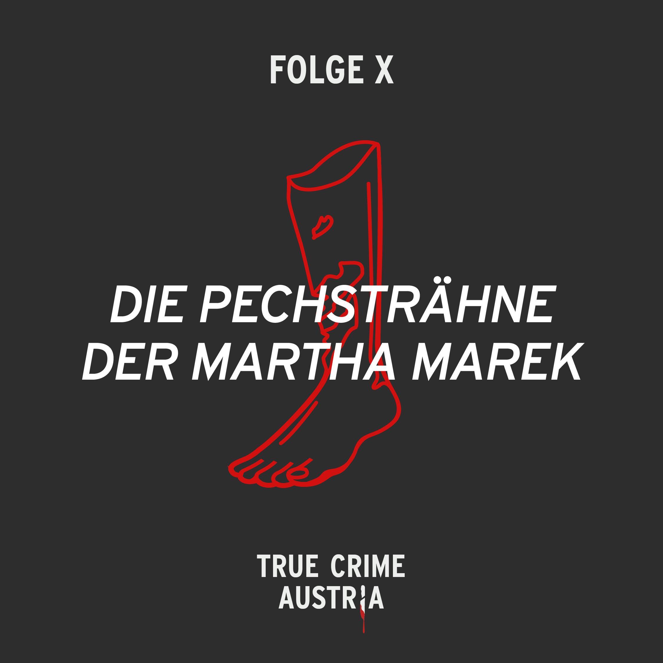 No 10 - Die "Pechsträhne" der Martha Marek