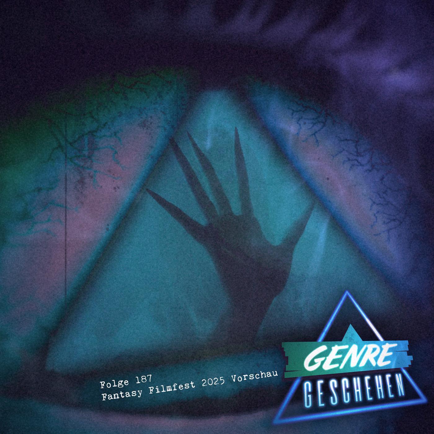 Folge 187 - Die Trüffel ins Töpfchen, die Gurken ins Kröpfchen (Fantasy Filmfest 2025 Vorschau) Folge 187 - Die Trüffel ins Töpfchen, die Gurken ins Kröpfchen (Fantasy Filmfest 2025 Vorschau)