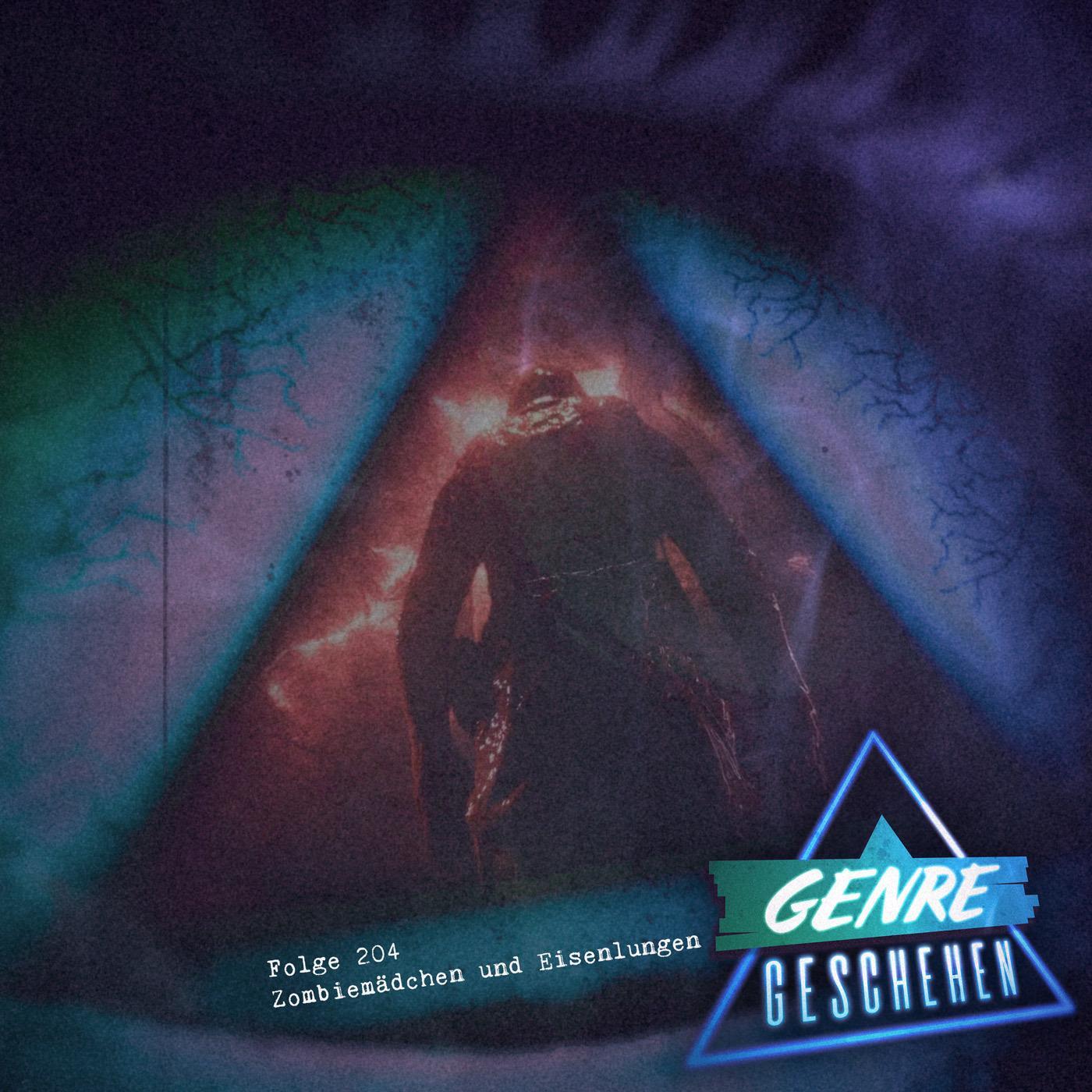Folge 204 - Zombiemädchen und Eisenlungen Folge 204 - Zombiemädchen und Eisenlungen