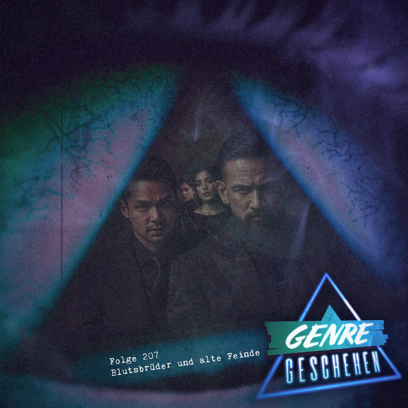 Folge 207 - Blutsbrüder und alte Feinde (Blood Brothers: Bara Naga, Fight Against Evil, Oldboy)