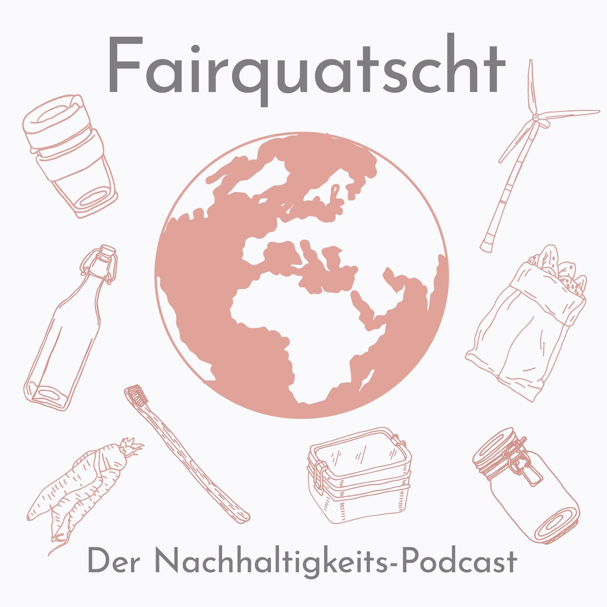 Fairquatscht - Folge 15 - So nachhaltig ist das (internationale) Bankenwesen episode artwork