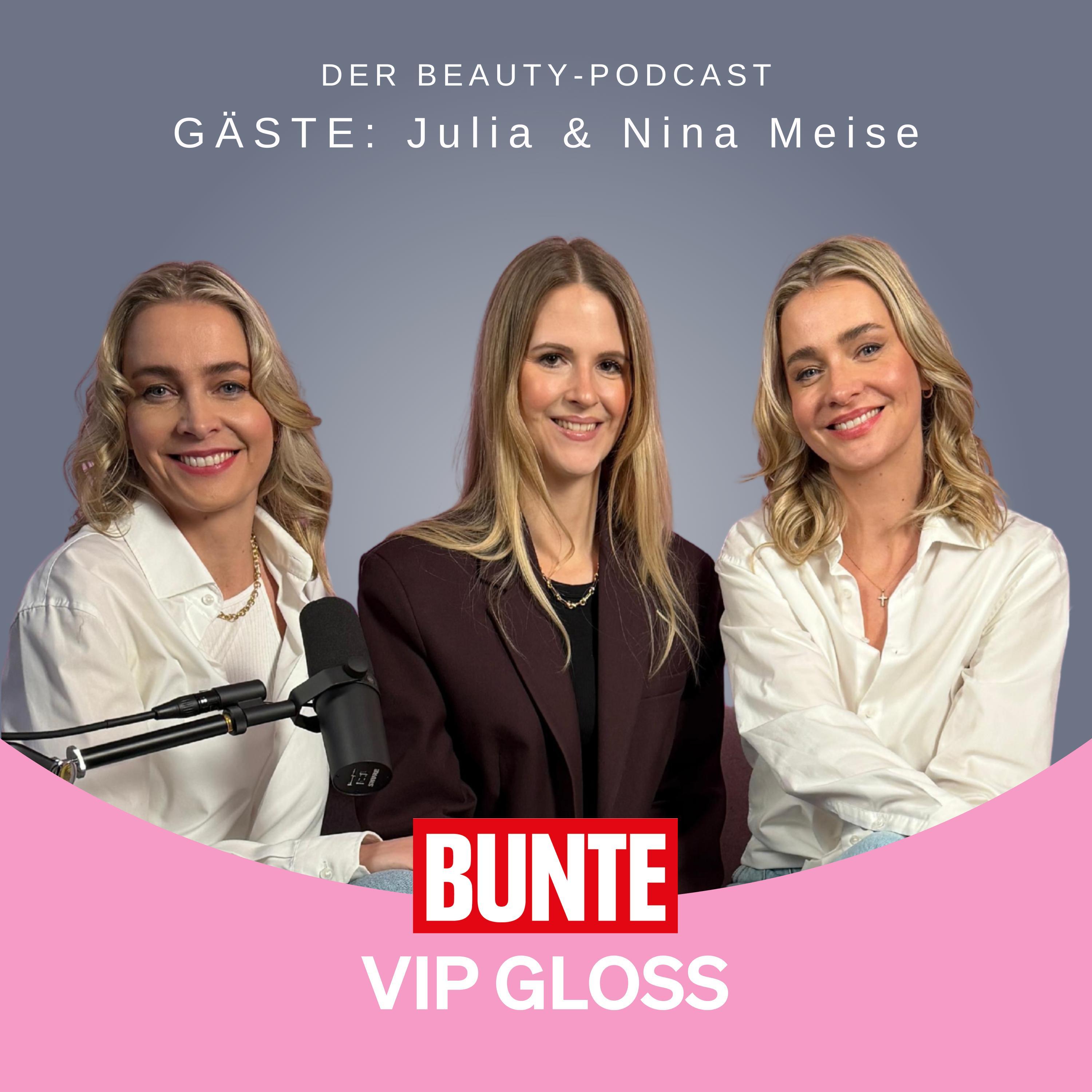 Nina & Julia Meise – Über Beauty-Routinen, Natürlichkeit & mentale Stärke