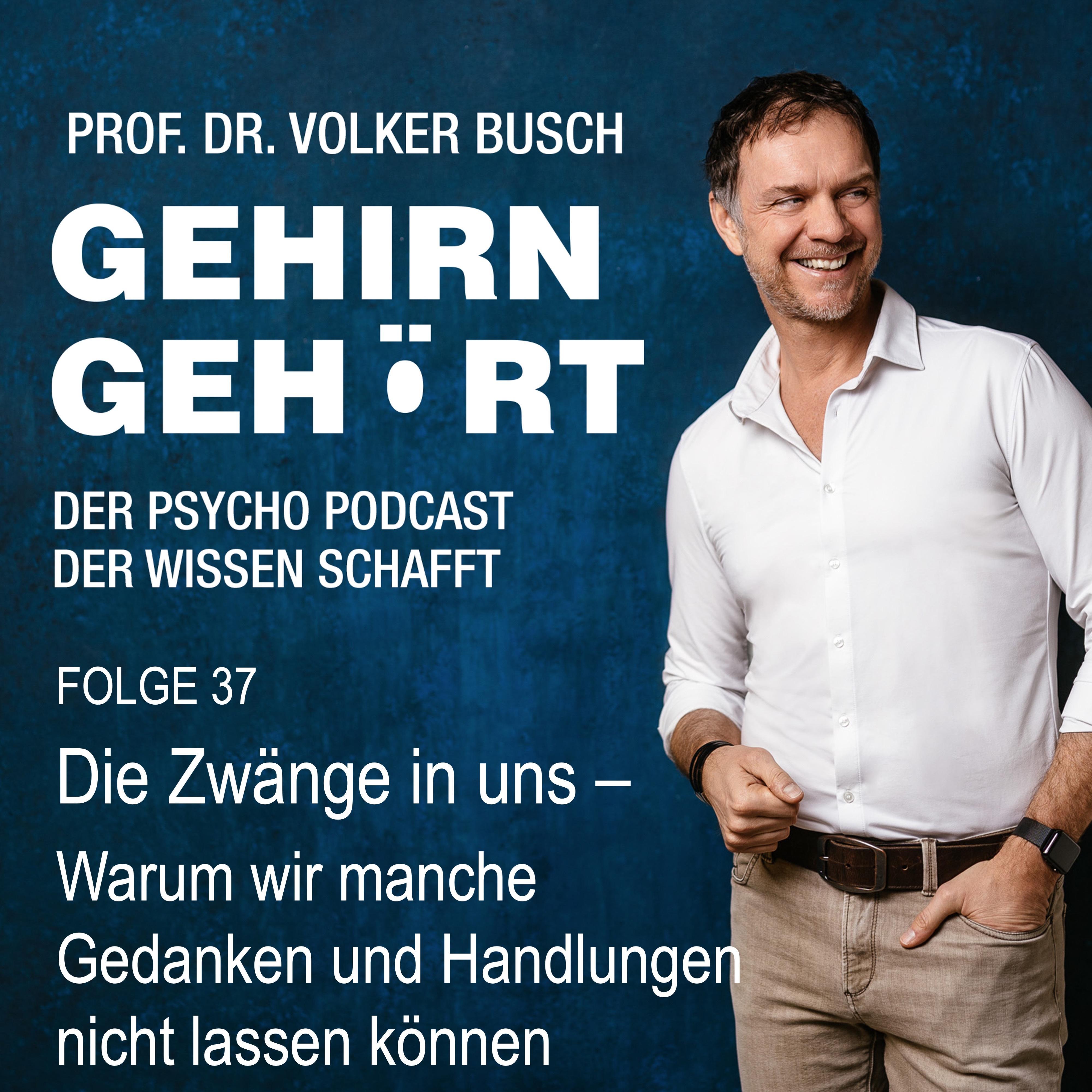 Gehirn gehört - Prof. Dr. Volker Busch