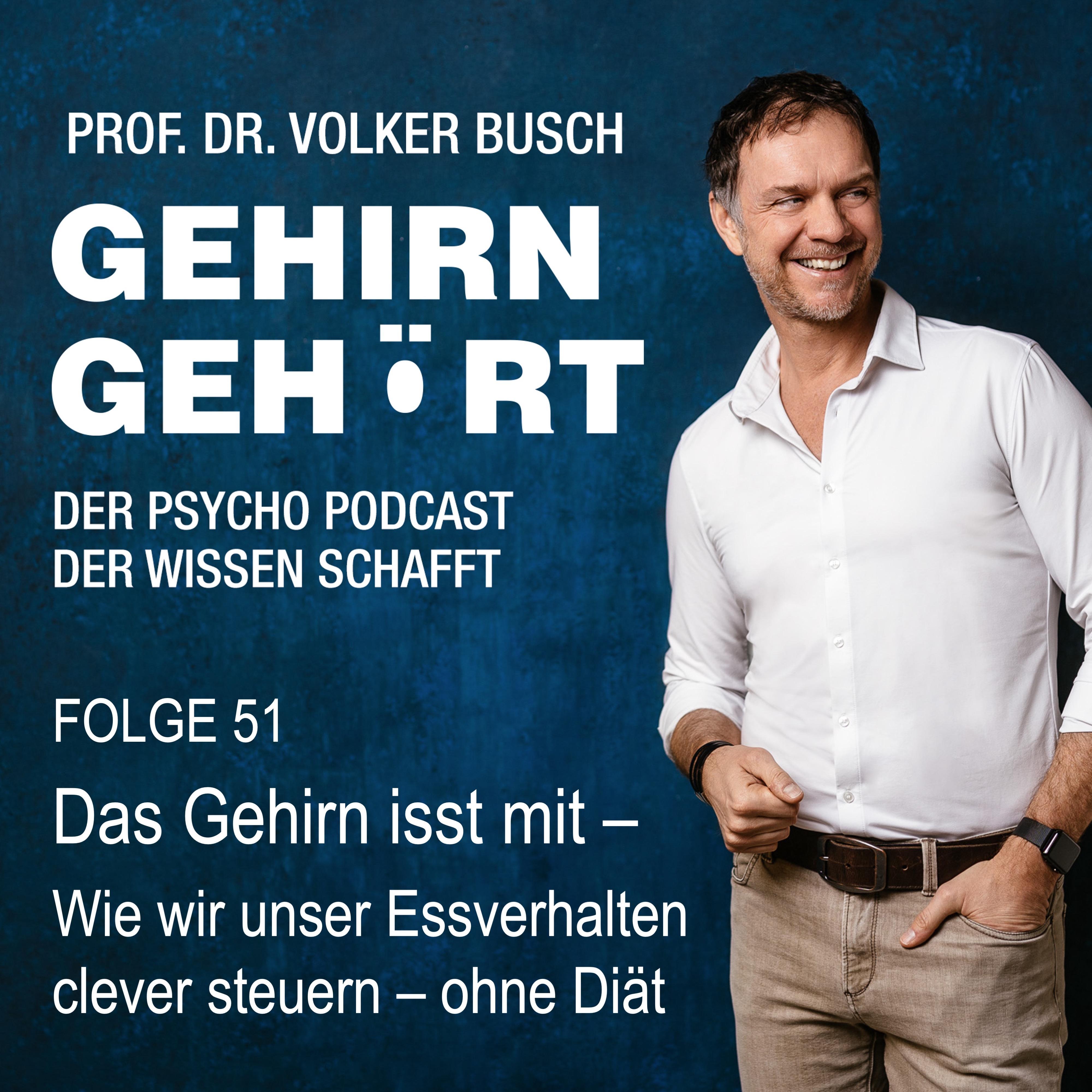 Gehirn gehört - Prof. Dr. Volker Busch