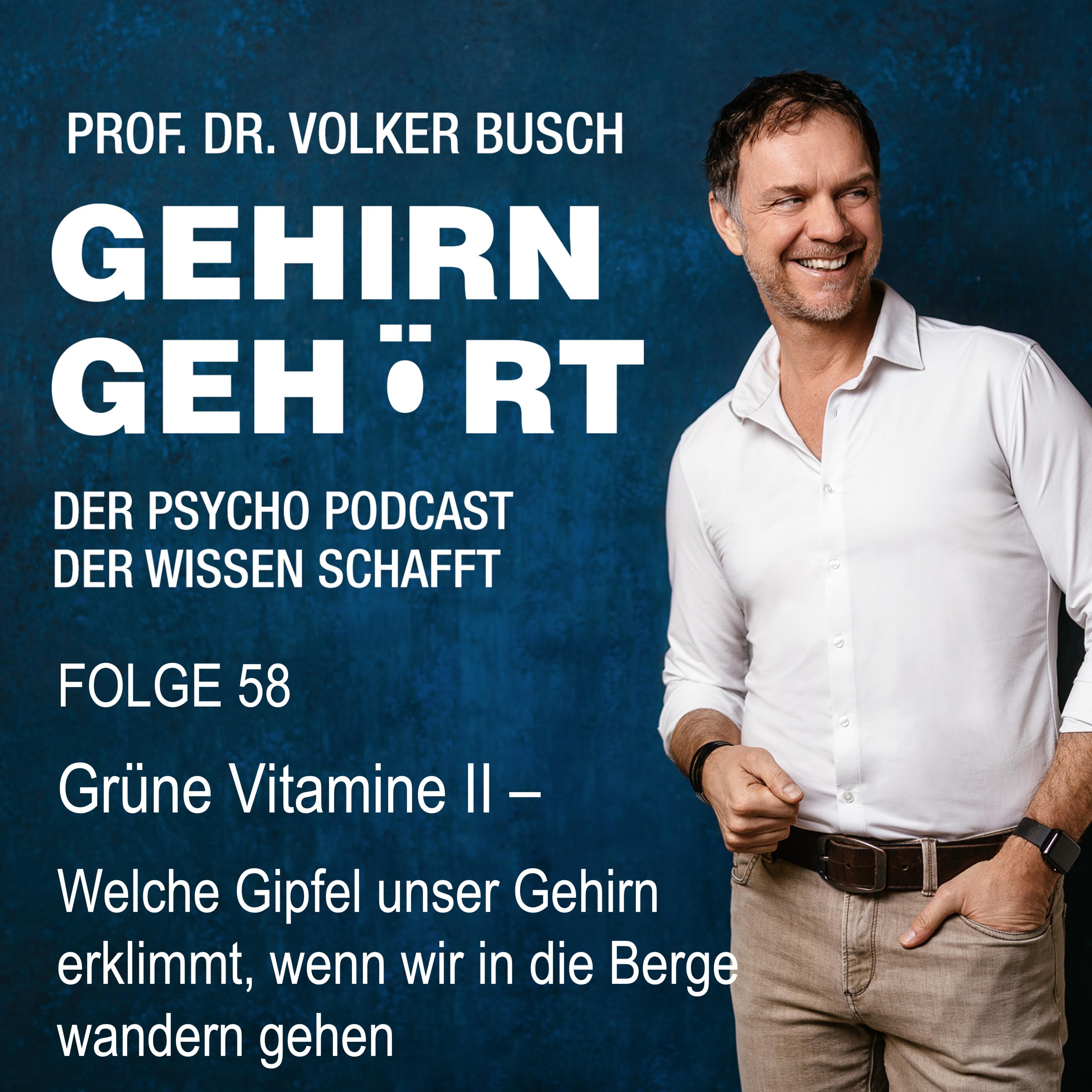 Grüne Vitamine II - Das Gehirn in den Bergen