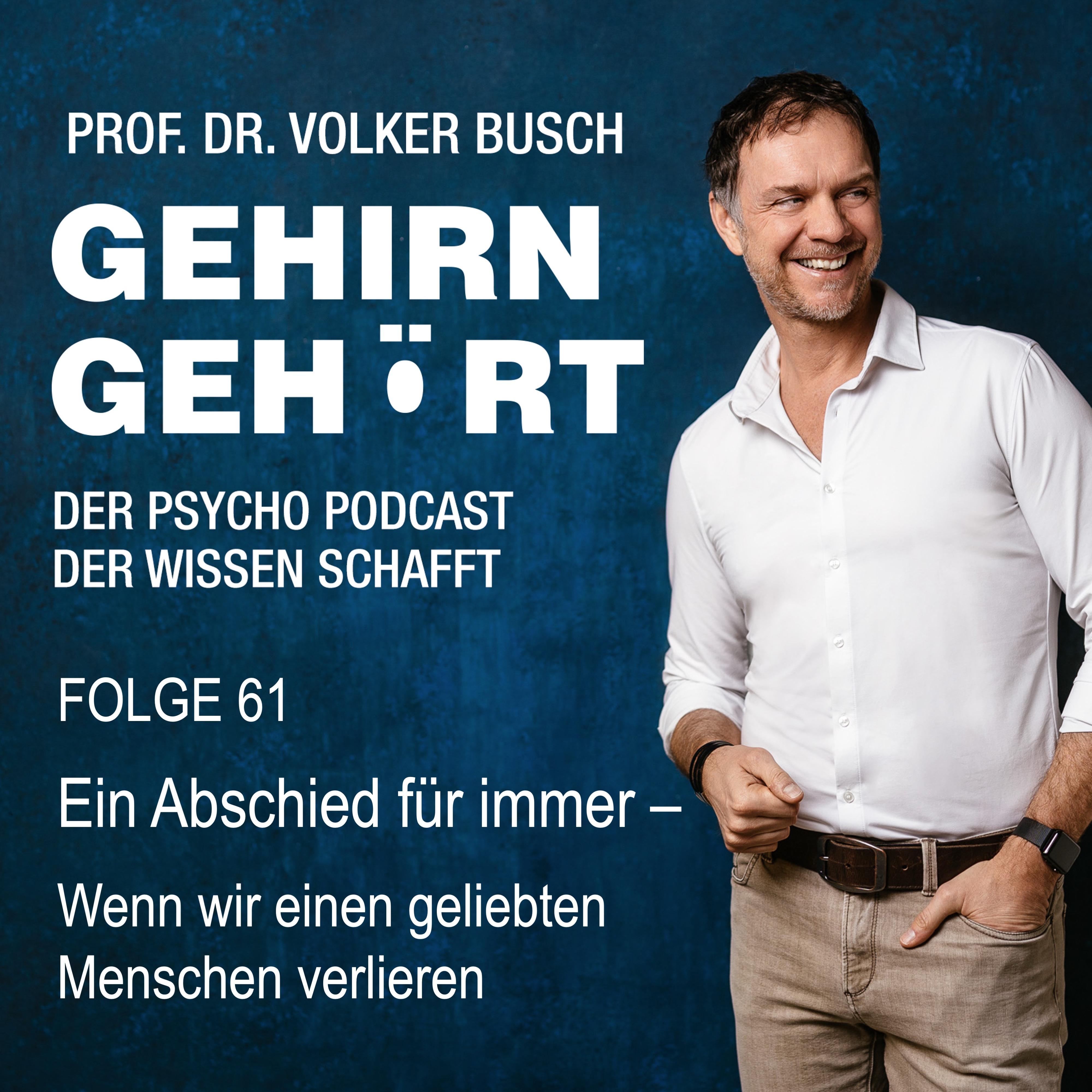 Gehirn gehört - Prof. Dr. Volker Busch