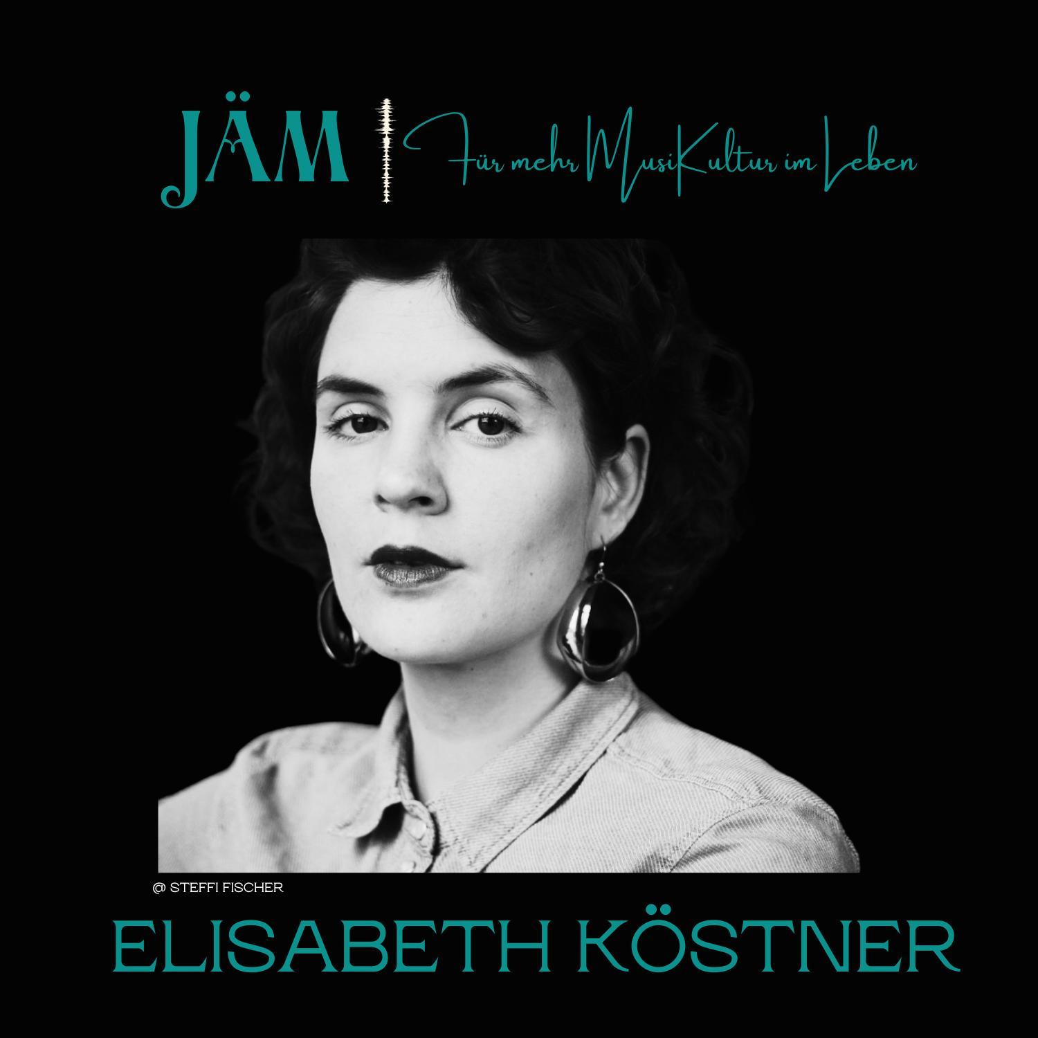 #23: Elisabeth Köstner - Musicaldarstellerin, Unternehmerin und mutige Mama #23: Elisabeth Köstner - Musicaldarstellerin, Unternehmerin und mutige Mama