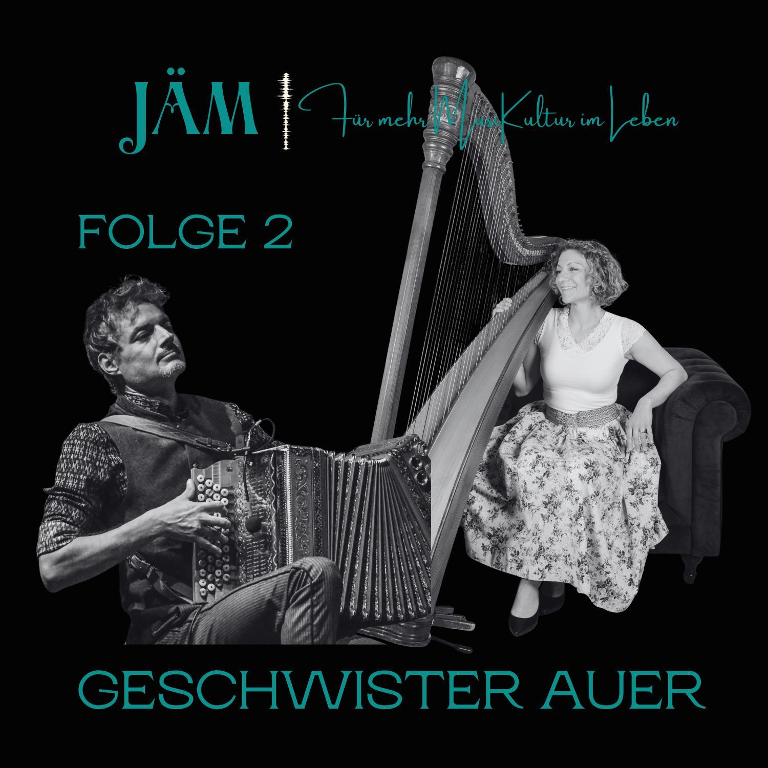 #30: Geschwister Auer mit Hansi Auer und Vroni Schoosleitner #30: Geschwister Auer mit Hansi Auer und Vroni Schoosleitner