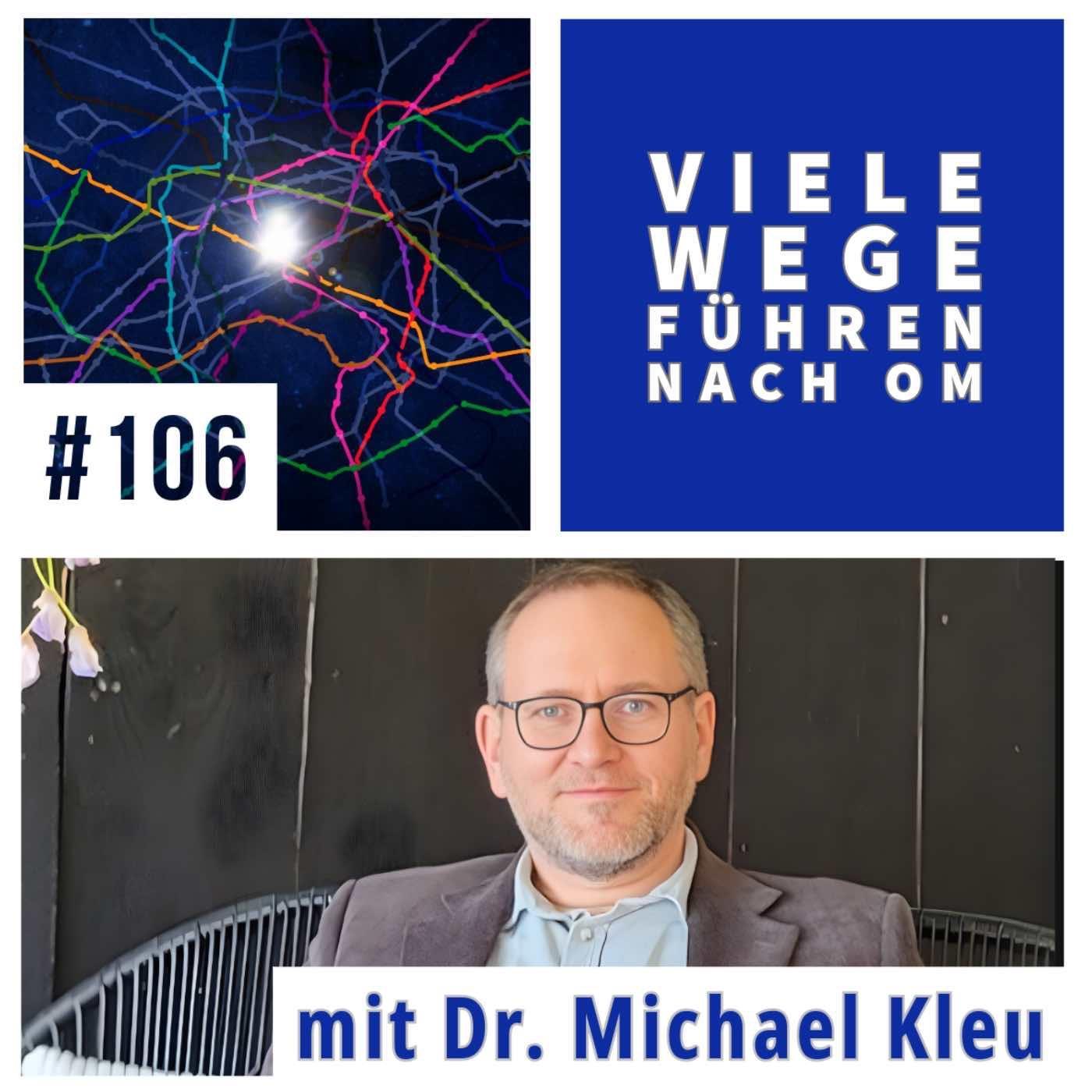 Episode 106 - die Heldenreise mit DR. MICHAEL KLEU