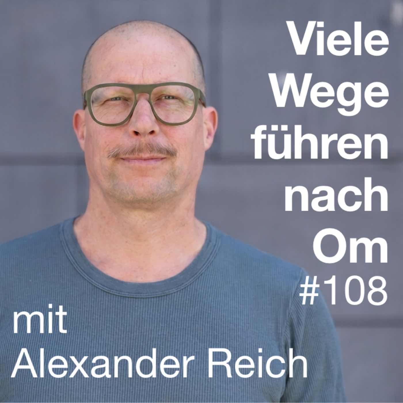 Episode 108 - Traumatherapie im Vergleich, mit ALEXANDER REICH episode artwork