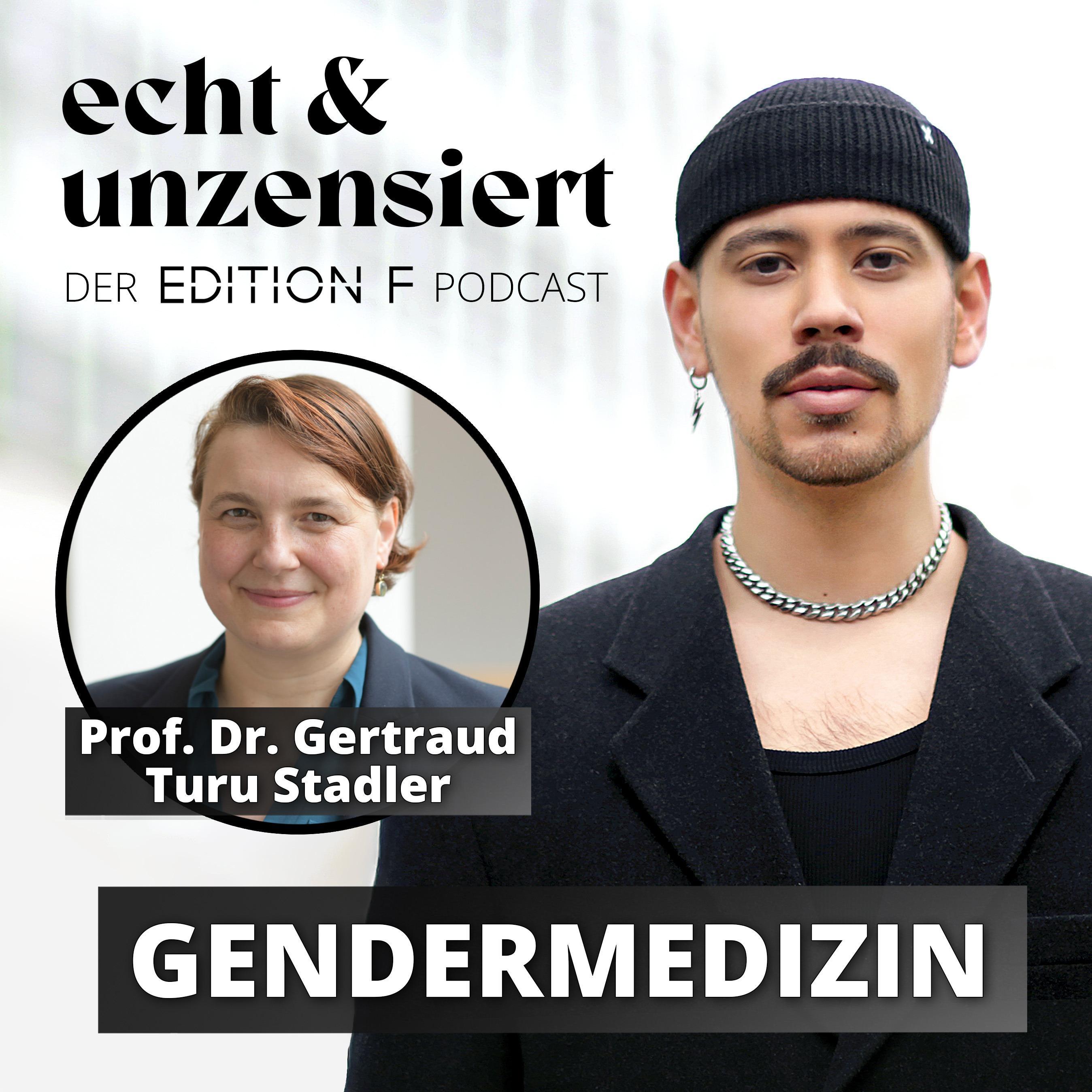 #70 Gendermedizin: Wie wir den Gender Data Gap endlich schließen! (mit Prof. Dr. Gertraud Turu Stadler)