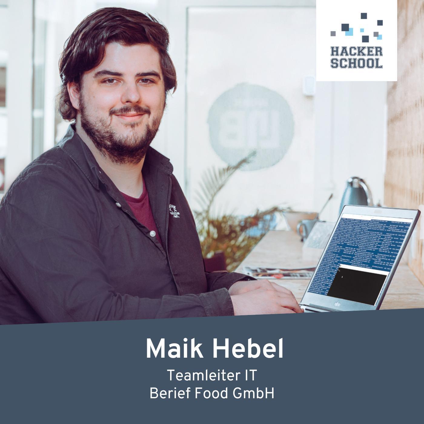 #50 Maik Hebel, Teamleiter IT – Berief Food GmbH