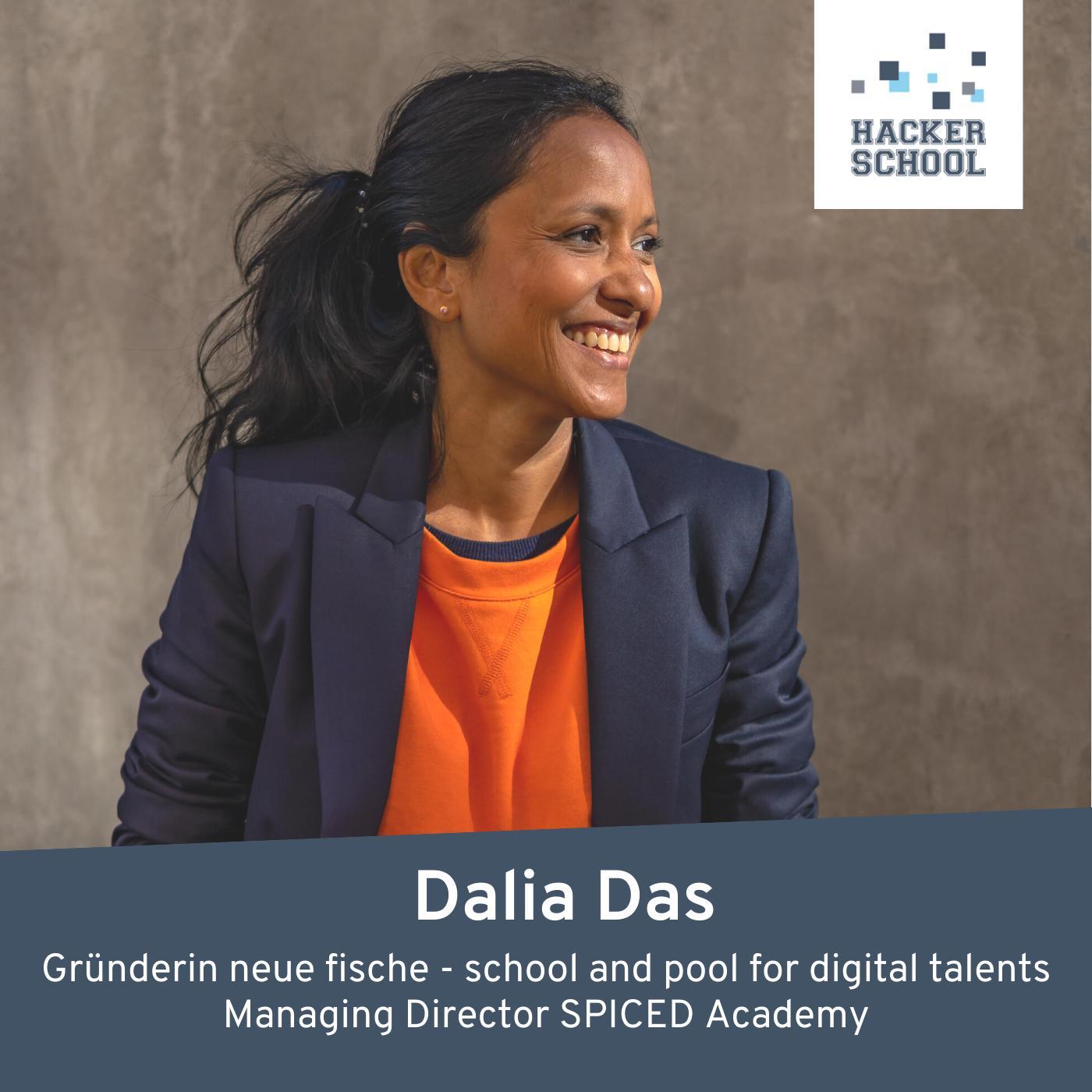 #25 Dalia Das, Gründerin – neue fische & Managing Director – SPICED Academy
