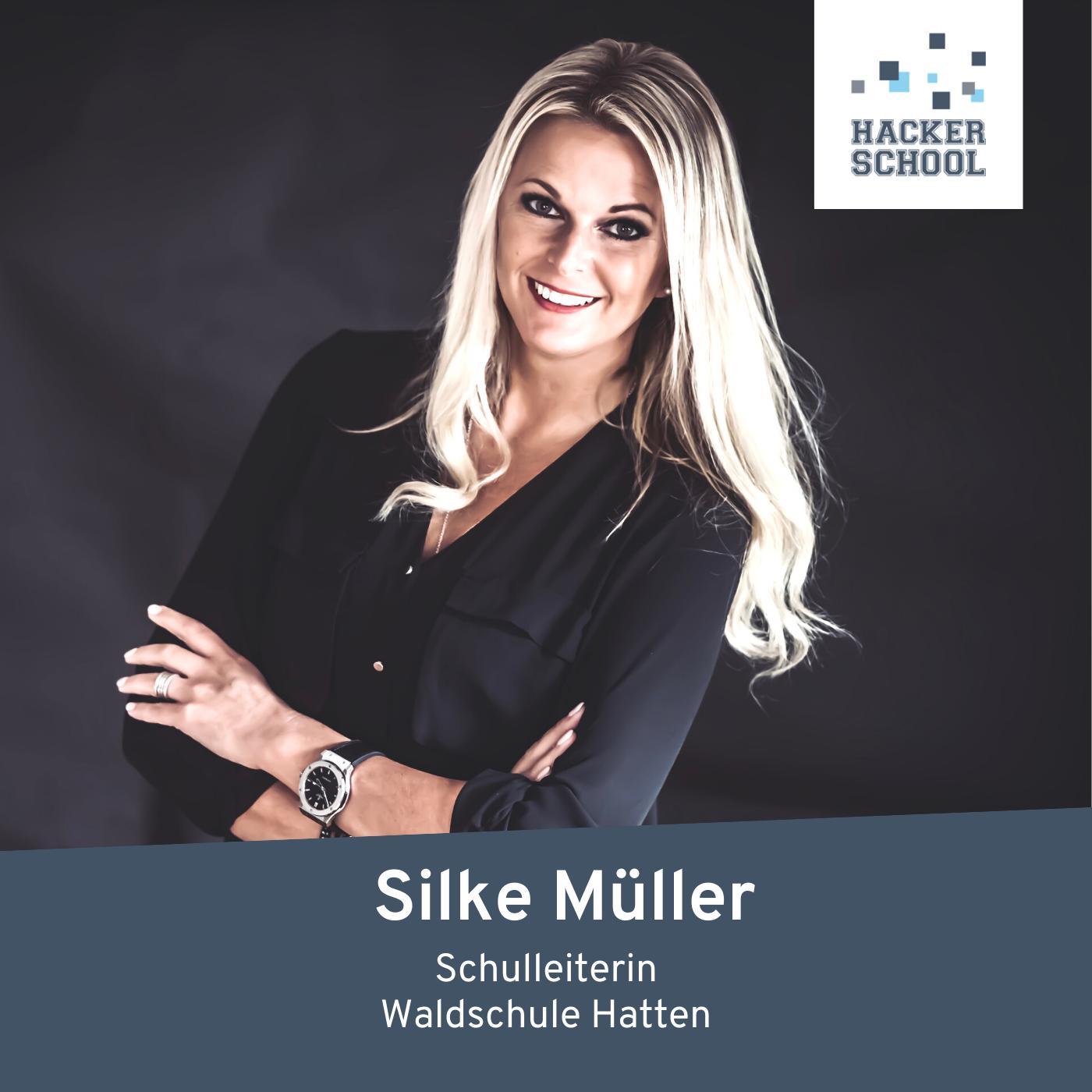 #26 Silke Müller, Schulleiterin – Waldschule Hatten