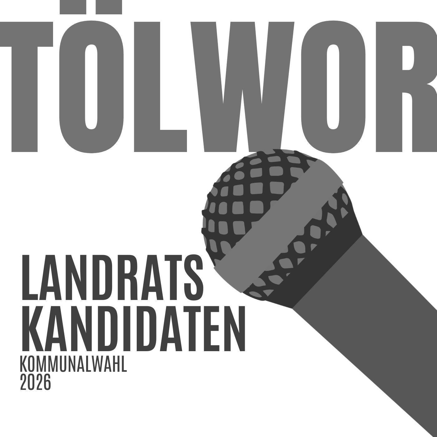 Werbung: TÖLWOR - Landratskandidaten Werbung: TÖLWOR - Landratskandidaten