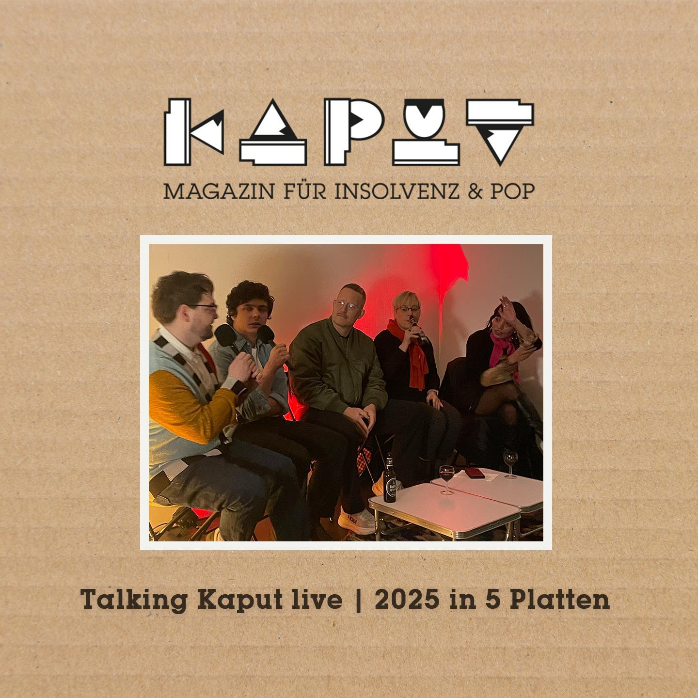 Talking Kaput (a podcast by Kaput – Magazin für Insolvenz & Pop)