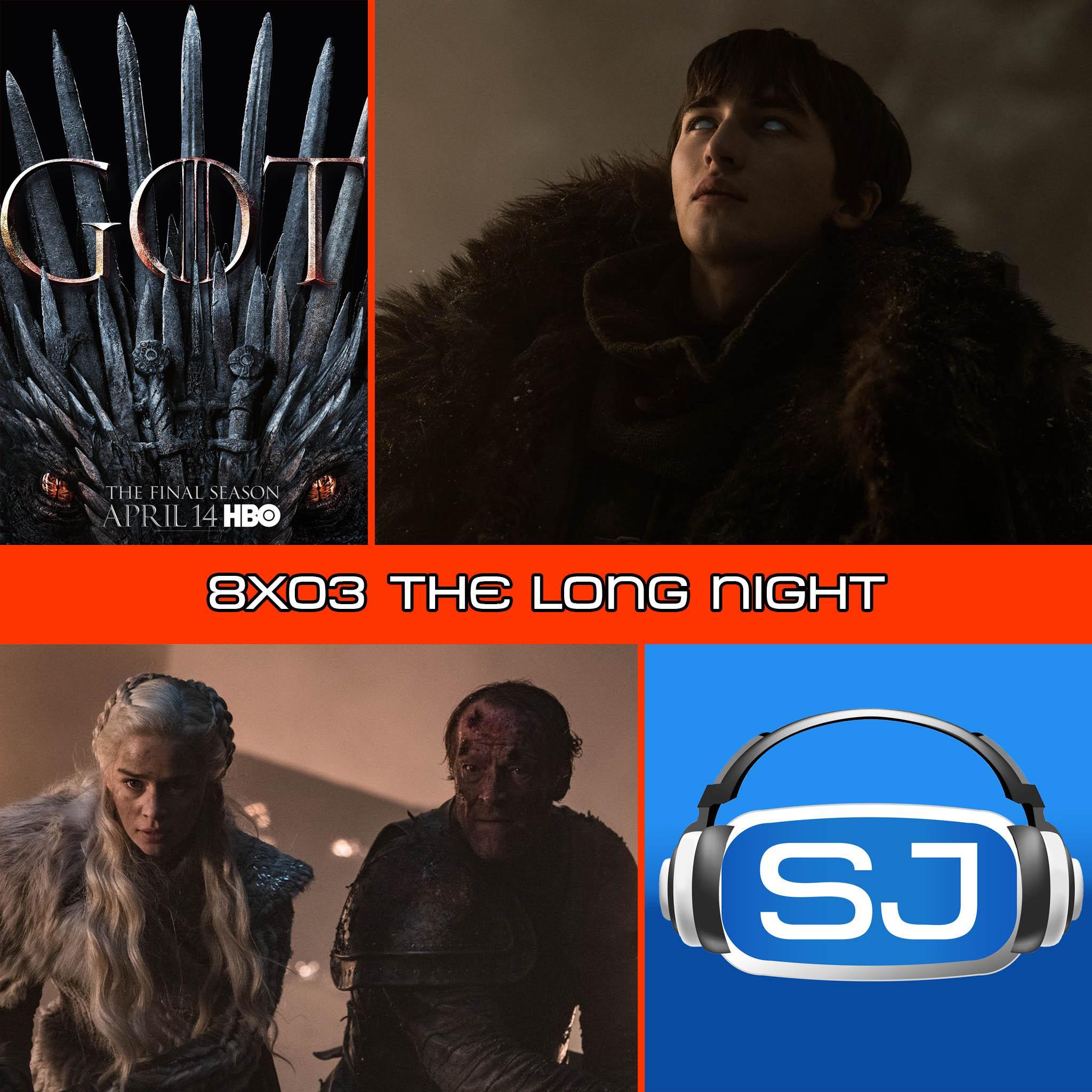 Game of Thrones 8x03 The Long Night