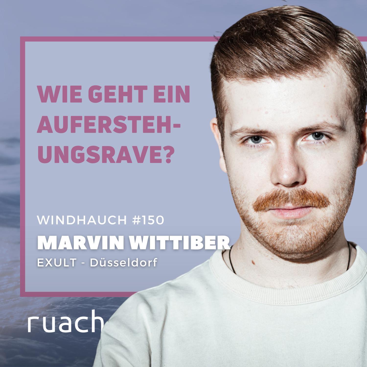 Wie geht ein Auferstehungsrave? mit Marvin Wittiber (EXULT!) Wie geht ein Auferstehungsrave? mit Marvin Wittiber (EXULT!)