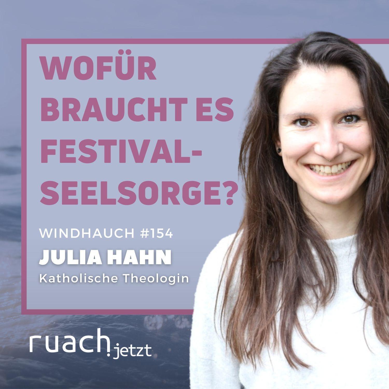 Wofür braucht es Festivalseelsorge? mit Julia Hahn Wofür braucht es Festivalseelsorge? mit Julia Hahn