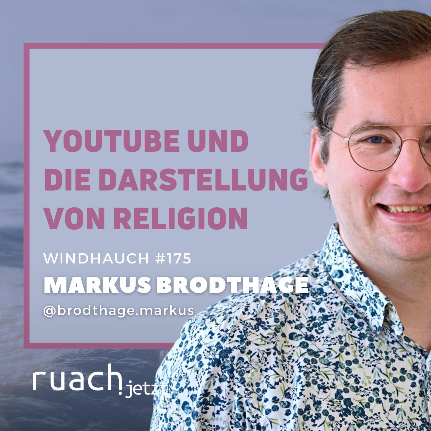 YouTube und die Darstellung von Religion mit Markus Brodthage
