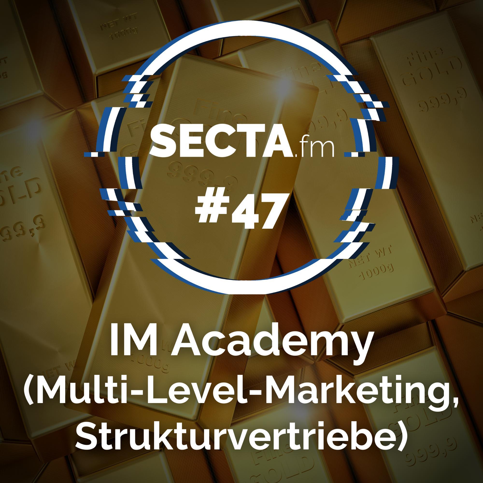 #47 IM Academy / Multi-Level-Marketing / Strukturvertriebe episode artwork