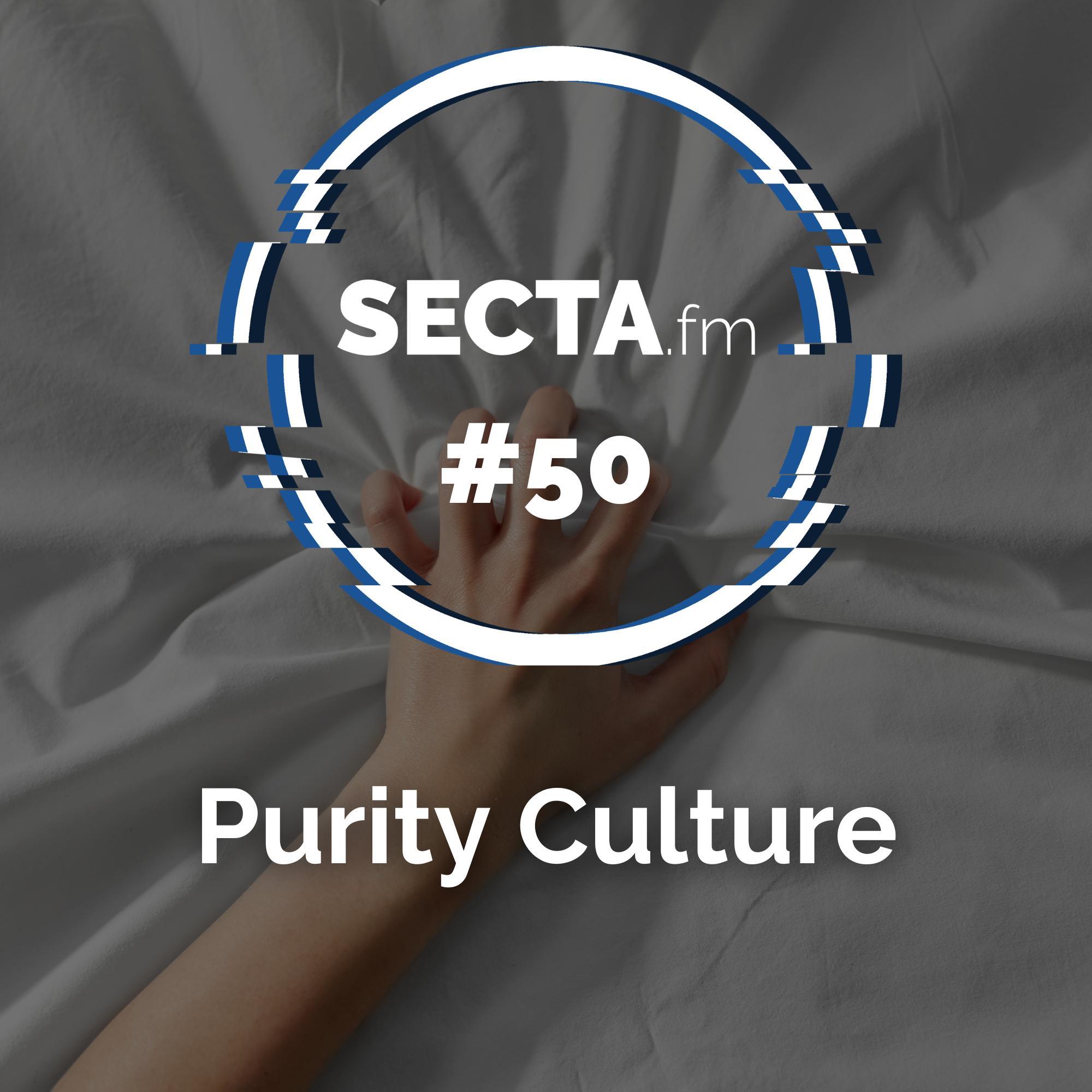 #50 Purity Culture #50 Purity Culture
