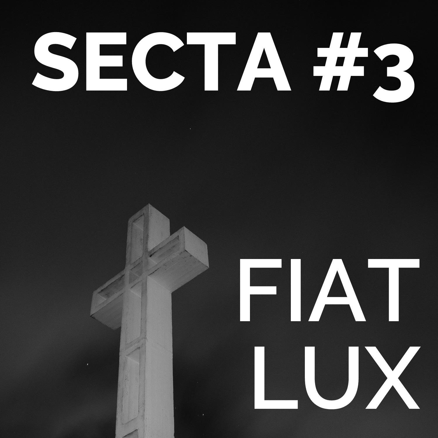 #3 Fiat Lux, die Karikatur einer Sekte?