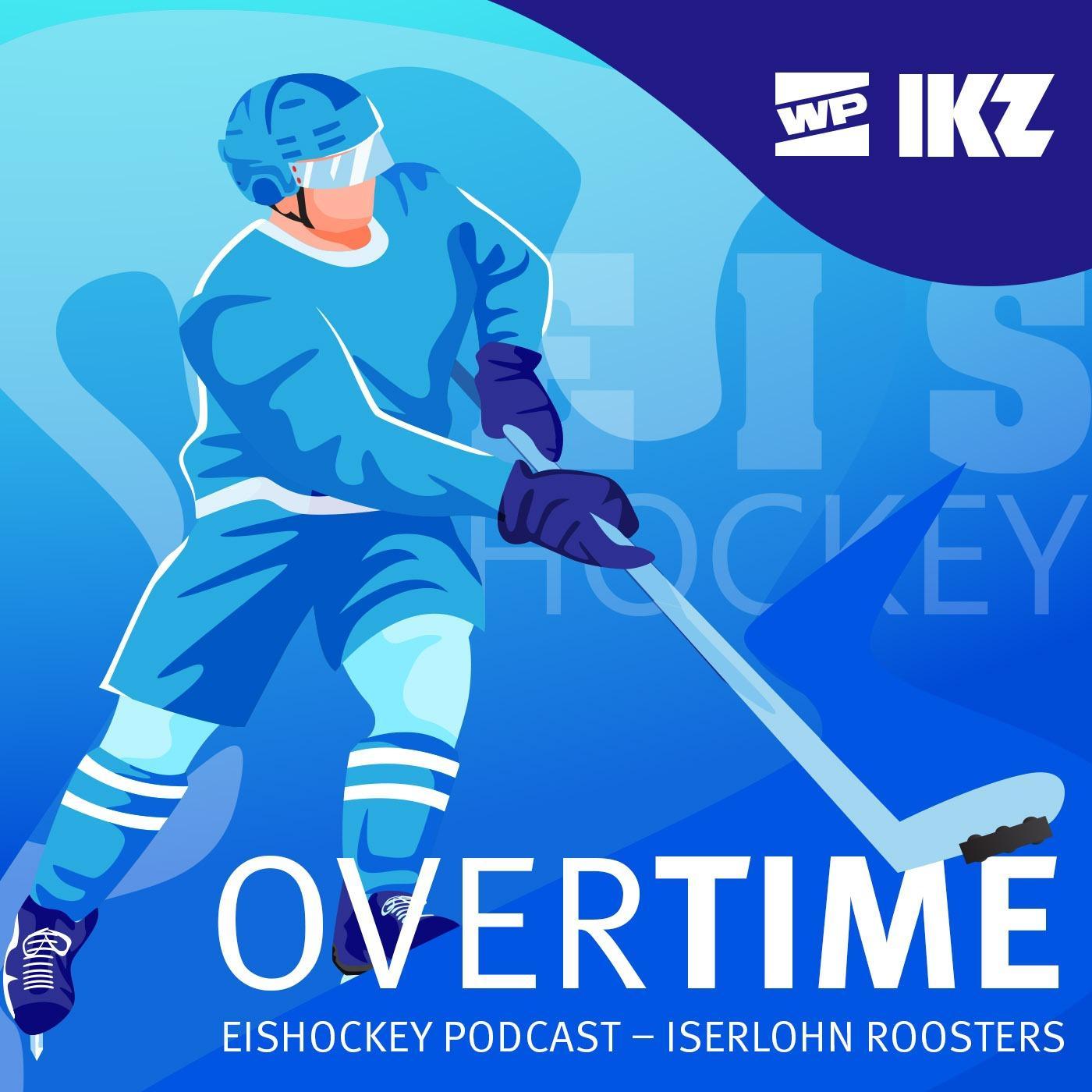 Overtime der Eishockey-Podcast zu den Iserlohn Roosters