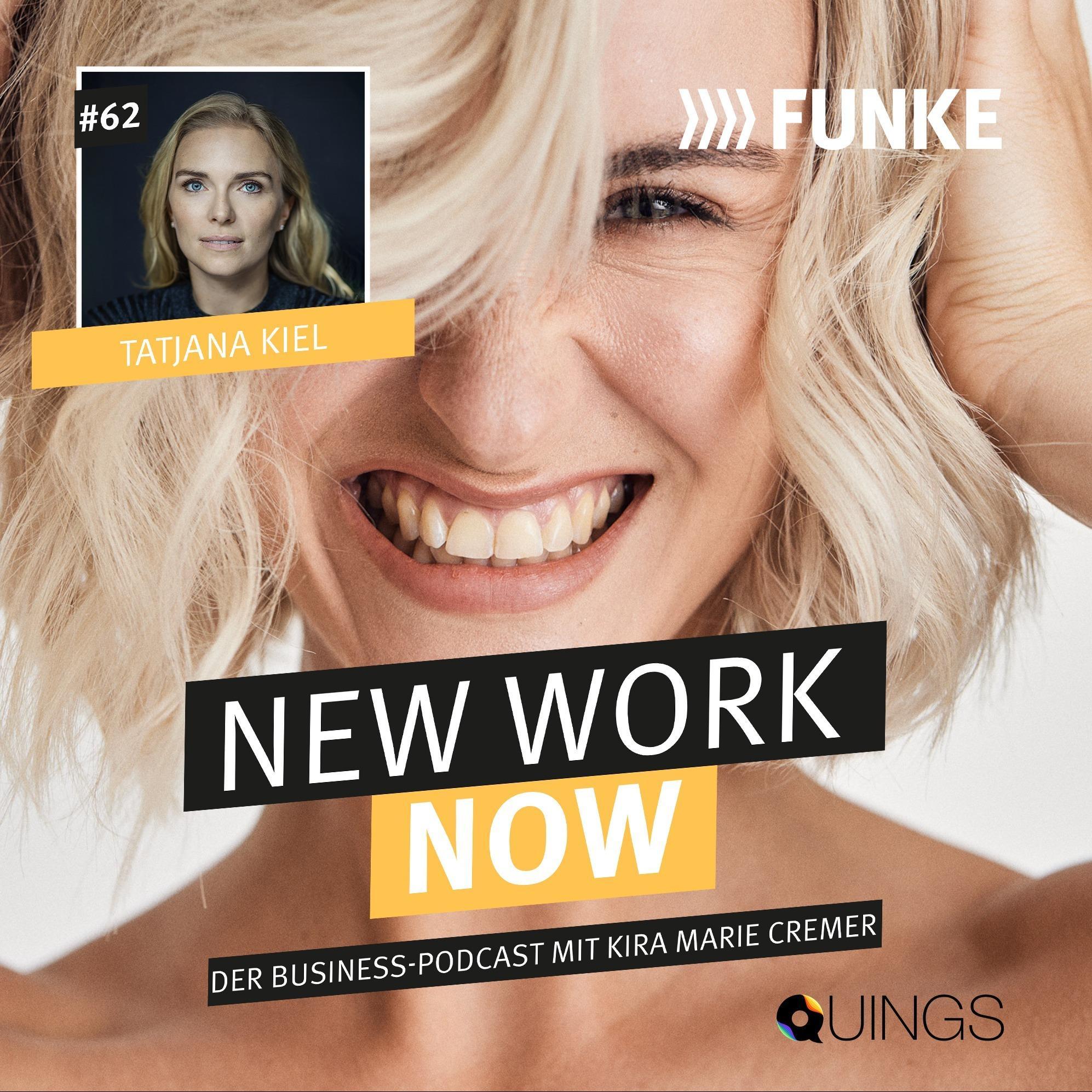 #62 Tatjana Kiel | Über Veränderungen in der Kommunikation, F.A.C.E. The Challenge und #WeAreAllUkrainians episode artwork