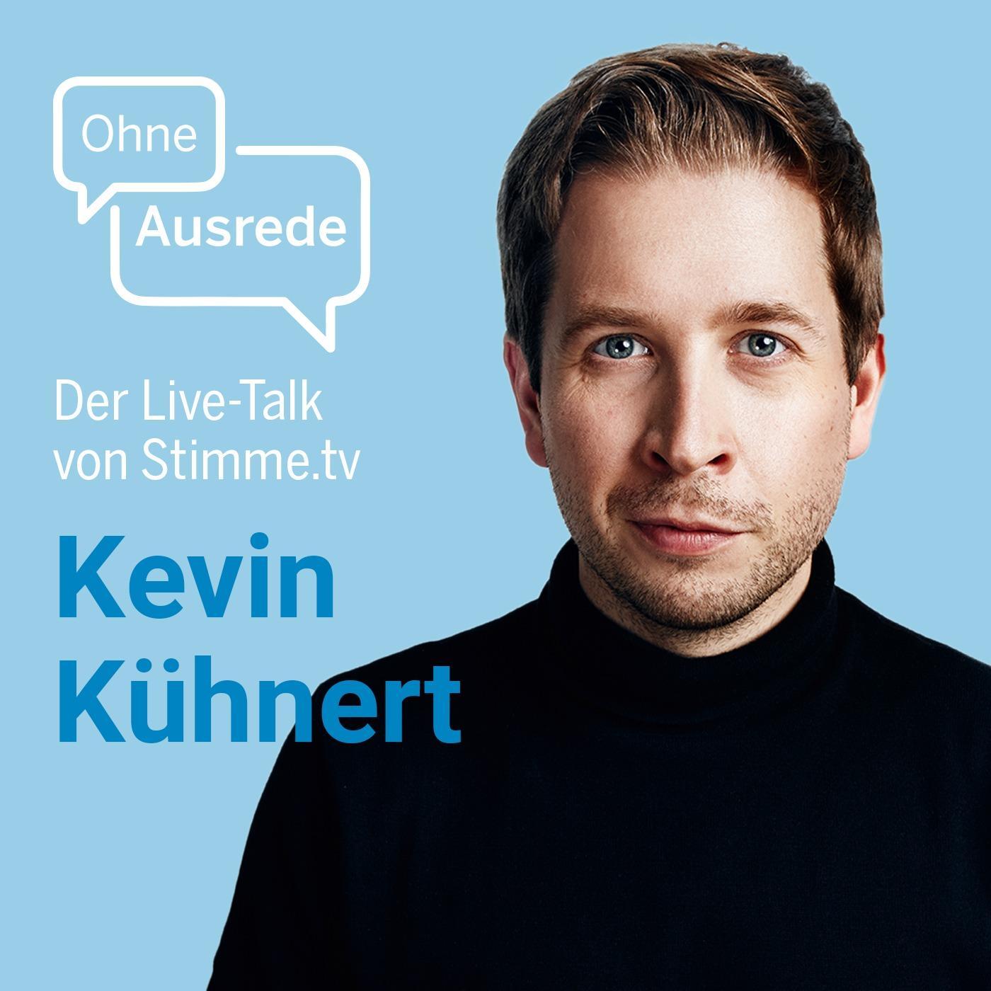 Ohne Ausrede - der Live-Talk mit SPD-Generalsekretär Kevin Kühnert Ohne Ausrede - der Live-Talk mit SPD-Generalsekretär Kevin Kühnert