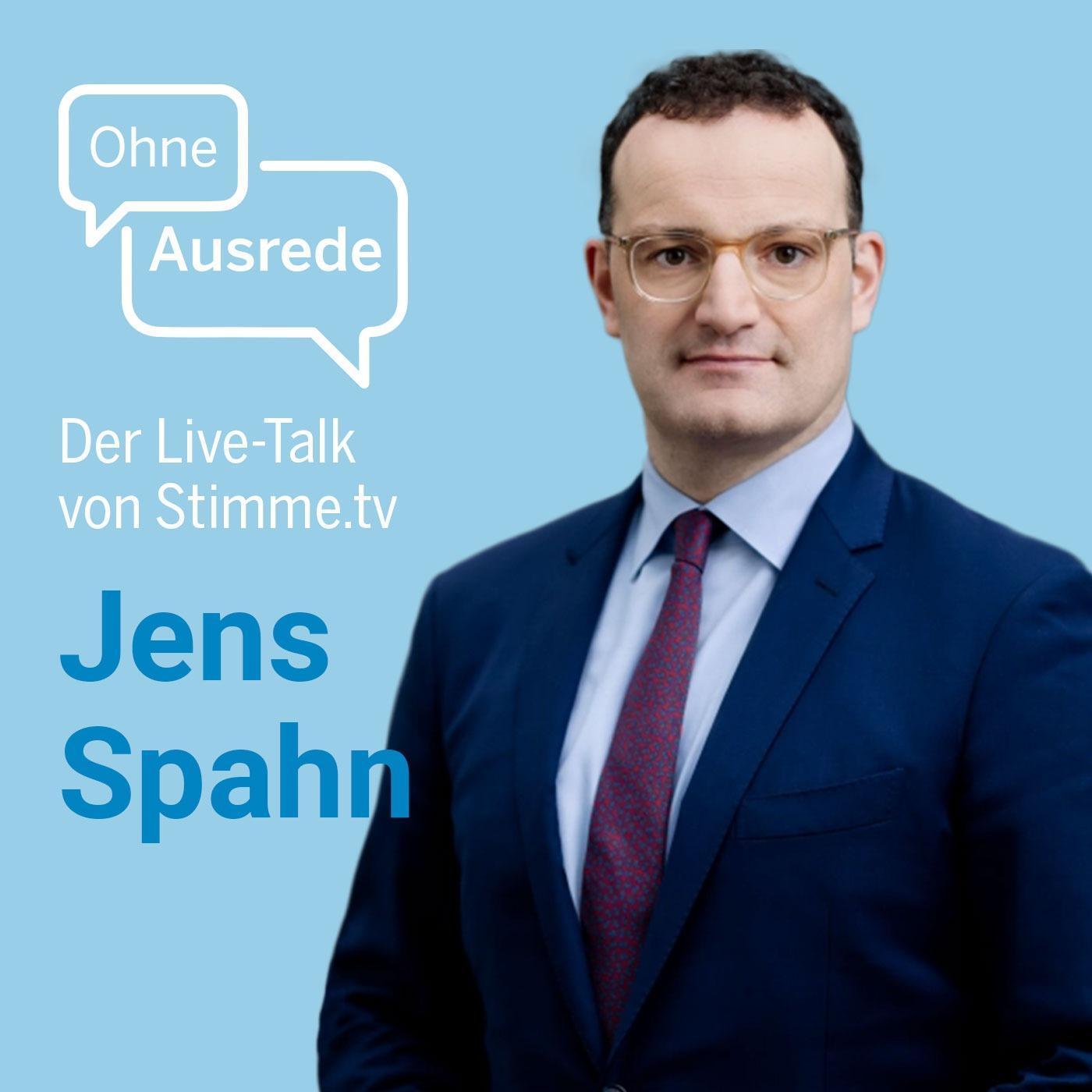 Ohne Ausrede - der Live-Talk mit Jens Spahn Ohne Ausrede - der Live-Talk mit Jens Spahn