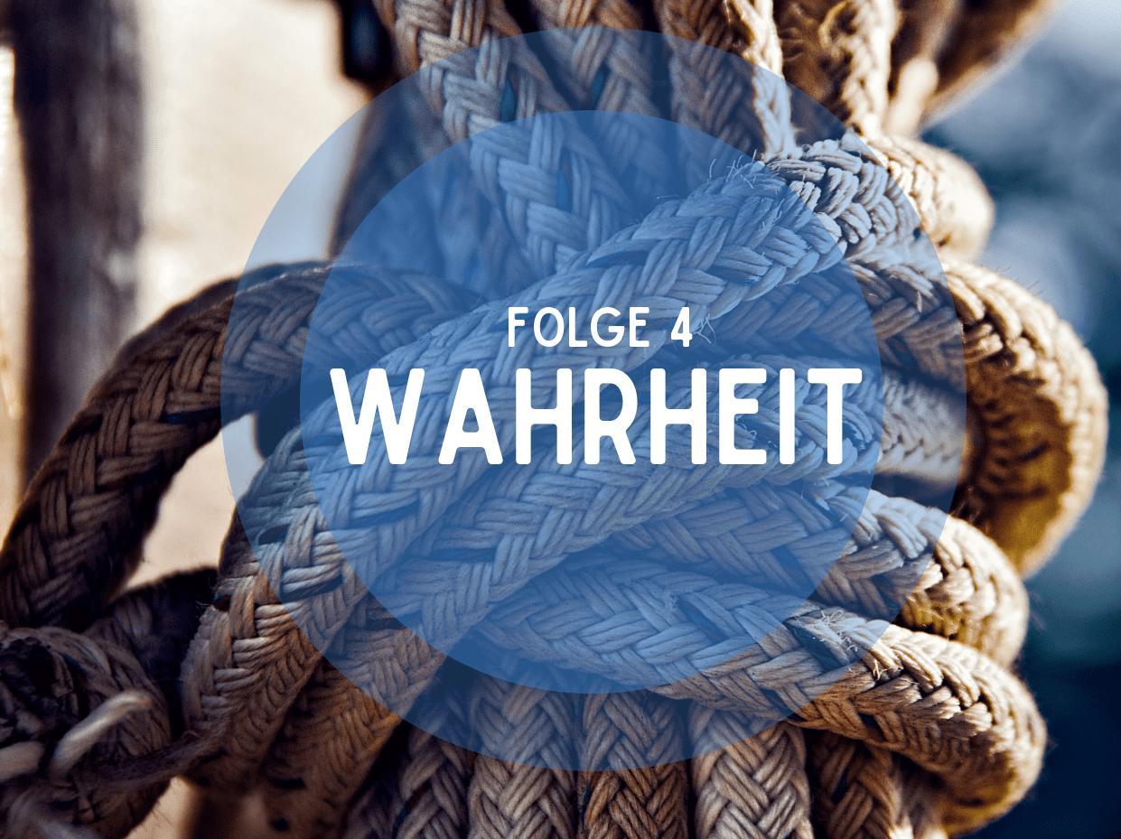 Folge 4: Wahrheit